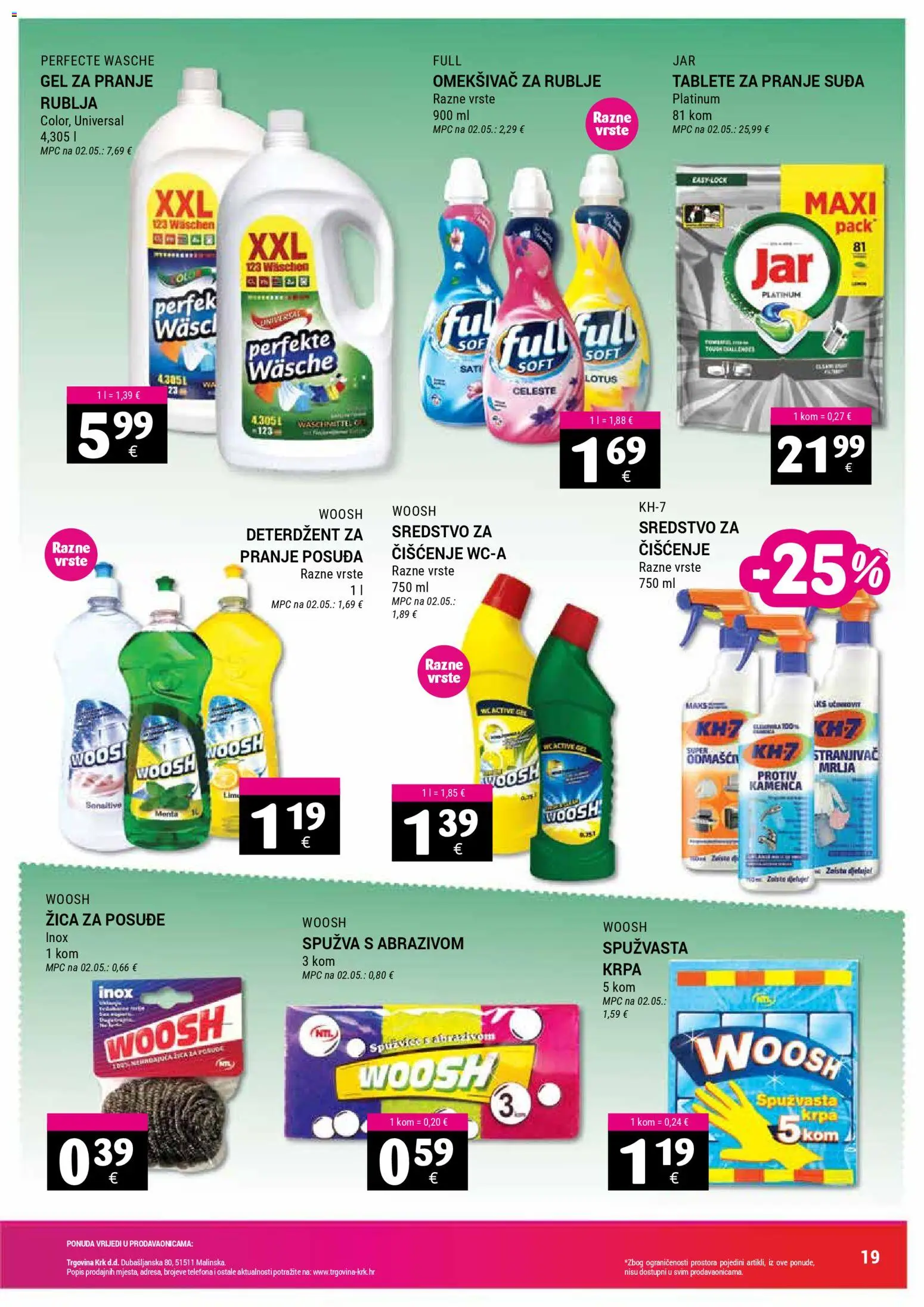 Trgovina Krk katalog | vrijedi od 16.04.2026 | Stranica: 19 | Proizvodi: Spužva, Krpa, Omekšivač, Deterdžent