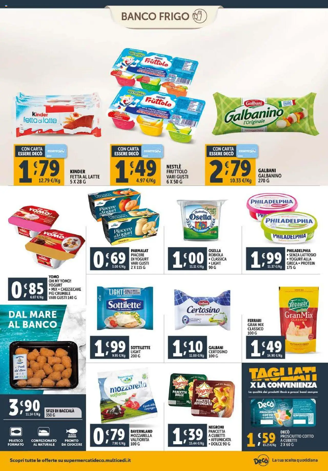 Volantino Decò del 23.09.2025 | Pagina: 6 | Prodotti: Pancetta, Mozzarella, Latte, Robiola