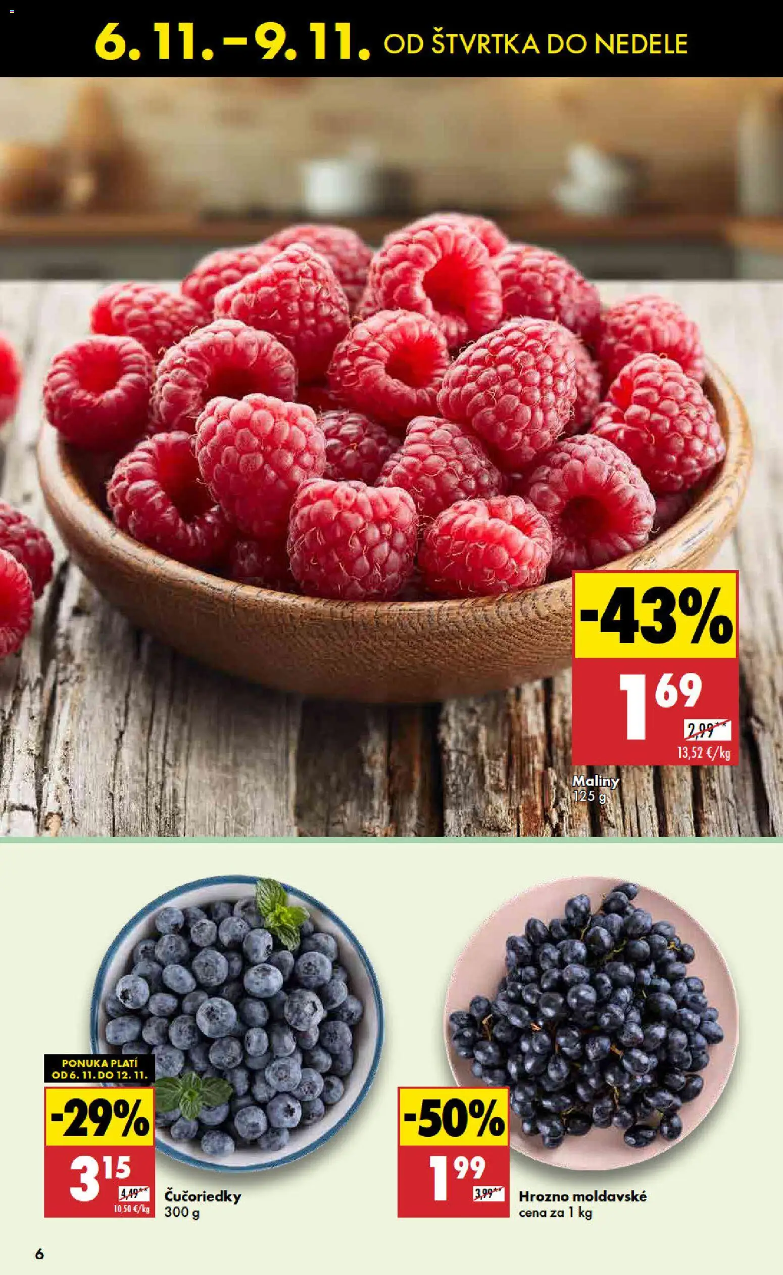 Nové Biedronka akcie – leták je platný od 06.11.2025 | Strana: 6 | Produkty: Čučoriedky, Hrozno, Maliny