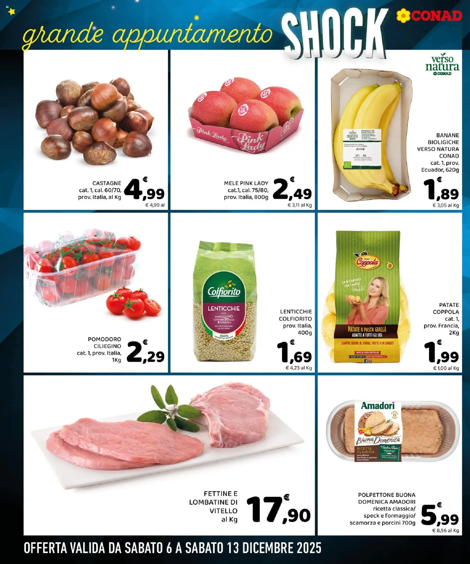 Volantino Conad del 06.12.2025 | Pagina: 4 | Prodotti: Speck, Mele, Pomodoro, Pasta