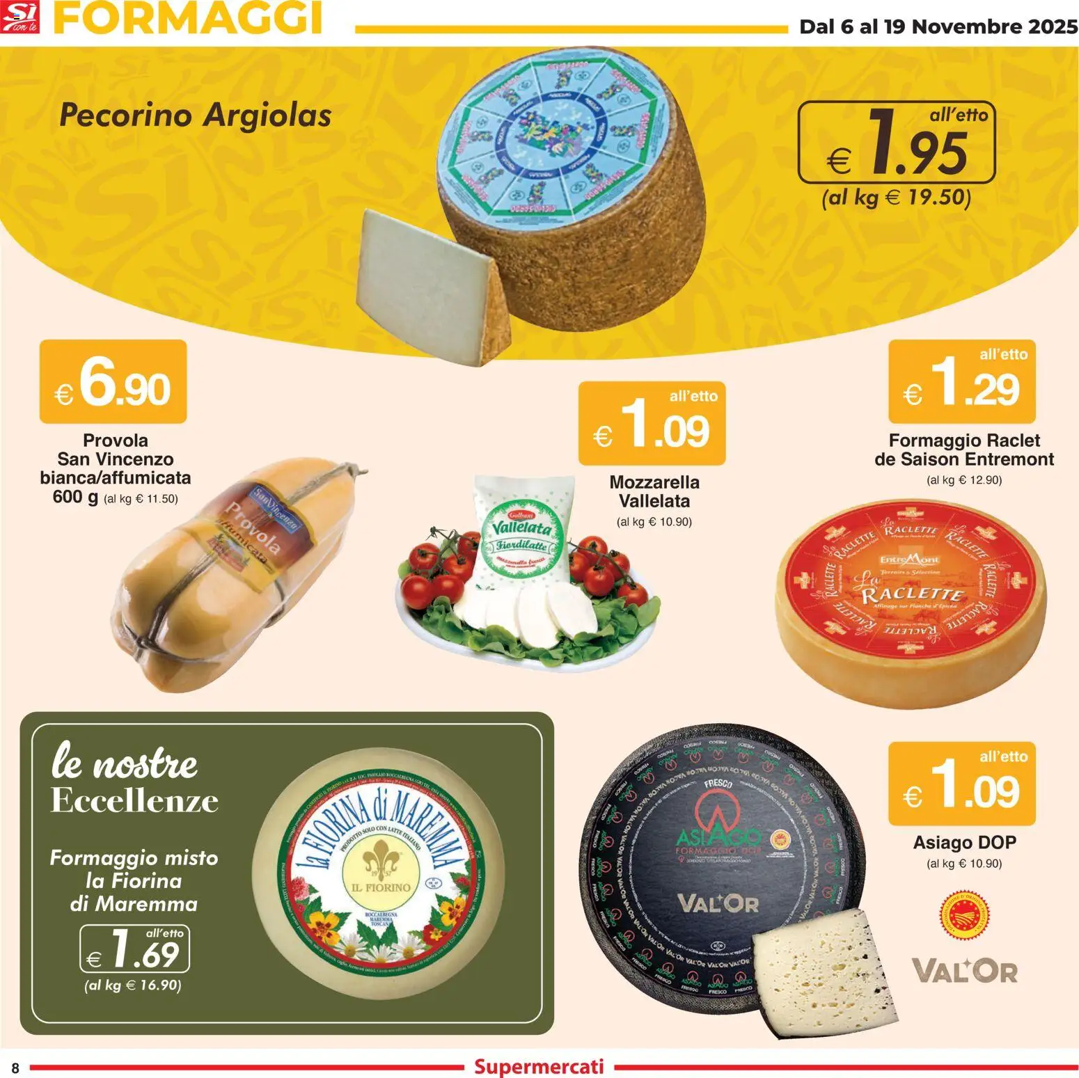 Volantino Sì con Te del 06.11.2025 | Pagina: 8 | Prodotti: Latte, PC, Provola, Pecorino