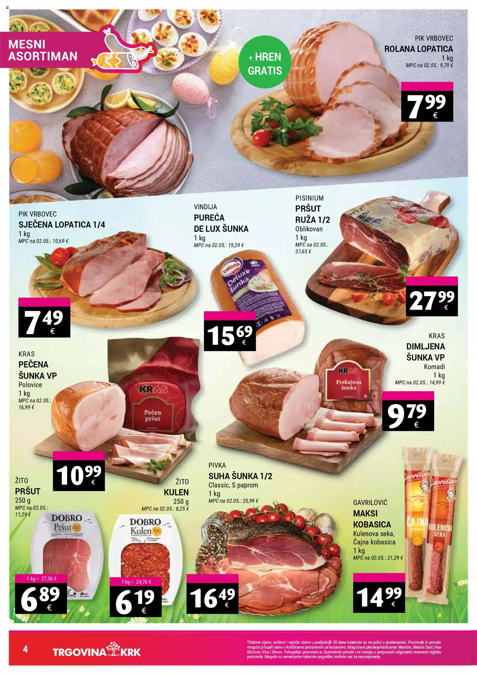 Trgovina Krk katalog | vrijedi od 16.03.2026 | Stranica: 4 | Proizvodi: Vindija, Šunka, Pršut, Lopatica