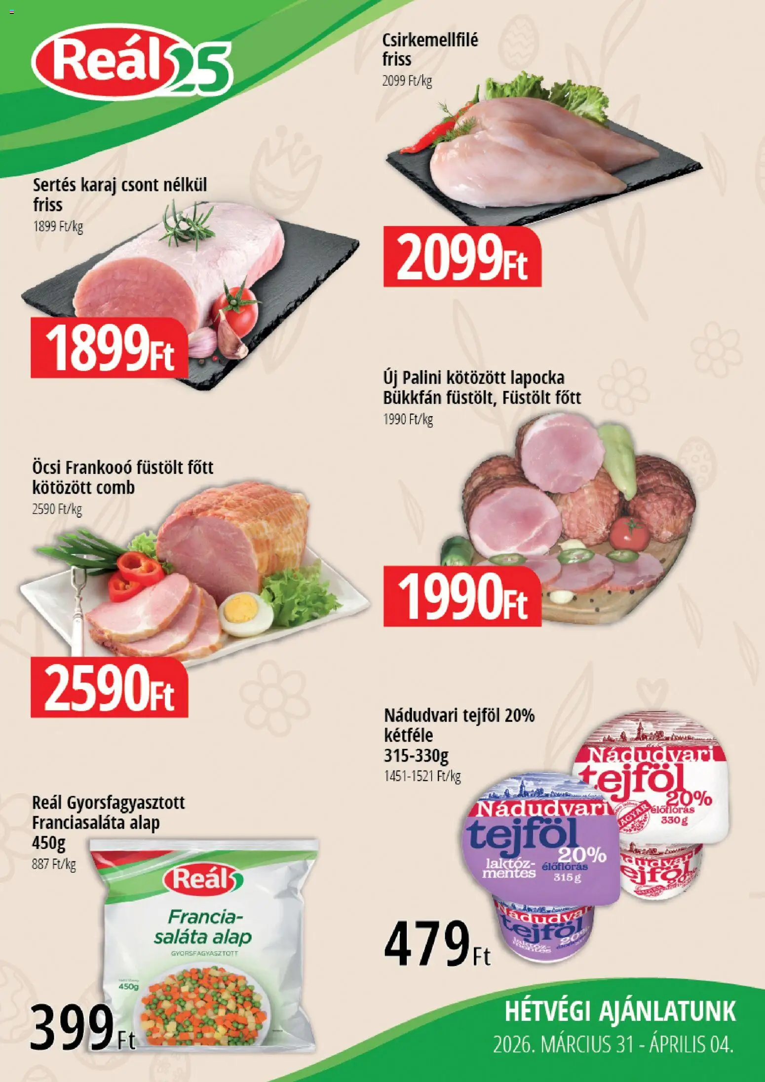 Reál akciós ujság - amely érvényes a következő dátumtól: 26.03.2026 | Oldal: 3 | Termékek: Karaj, Tejföl, Saláta