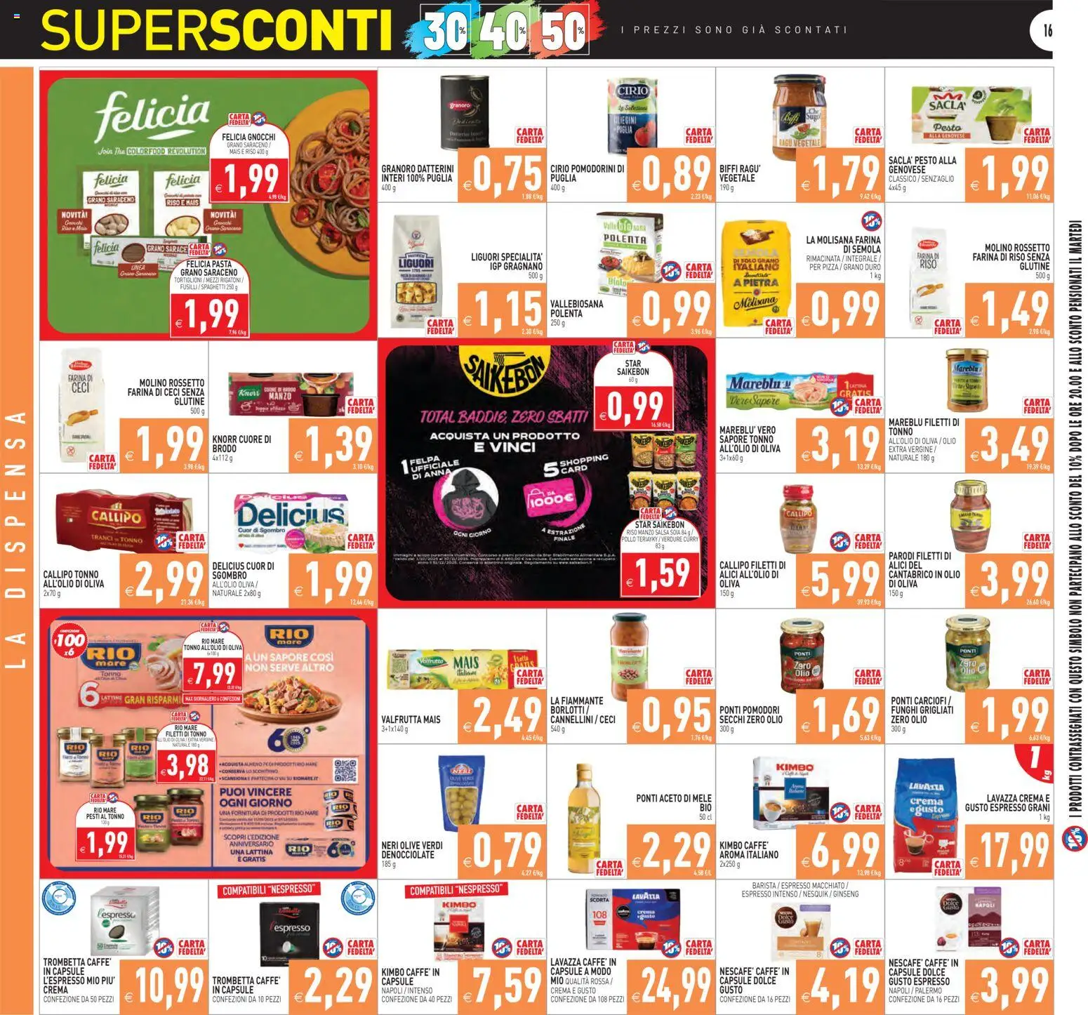 Volantino PIM Supermercati del 07.11.2025 | Pagina: 16 | Prodotti: Crema, Fusilli, Olio extra vergine, Lavazza