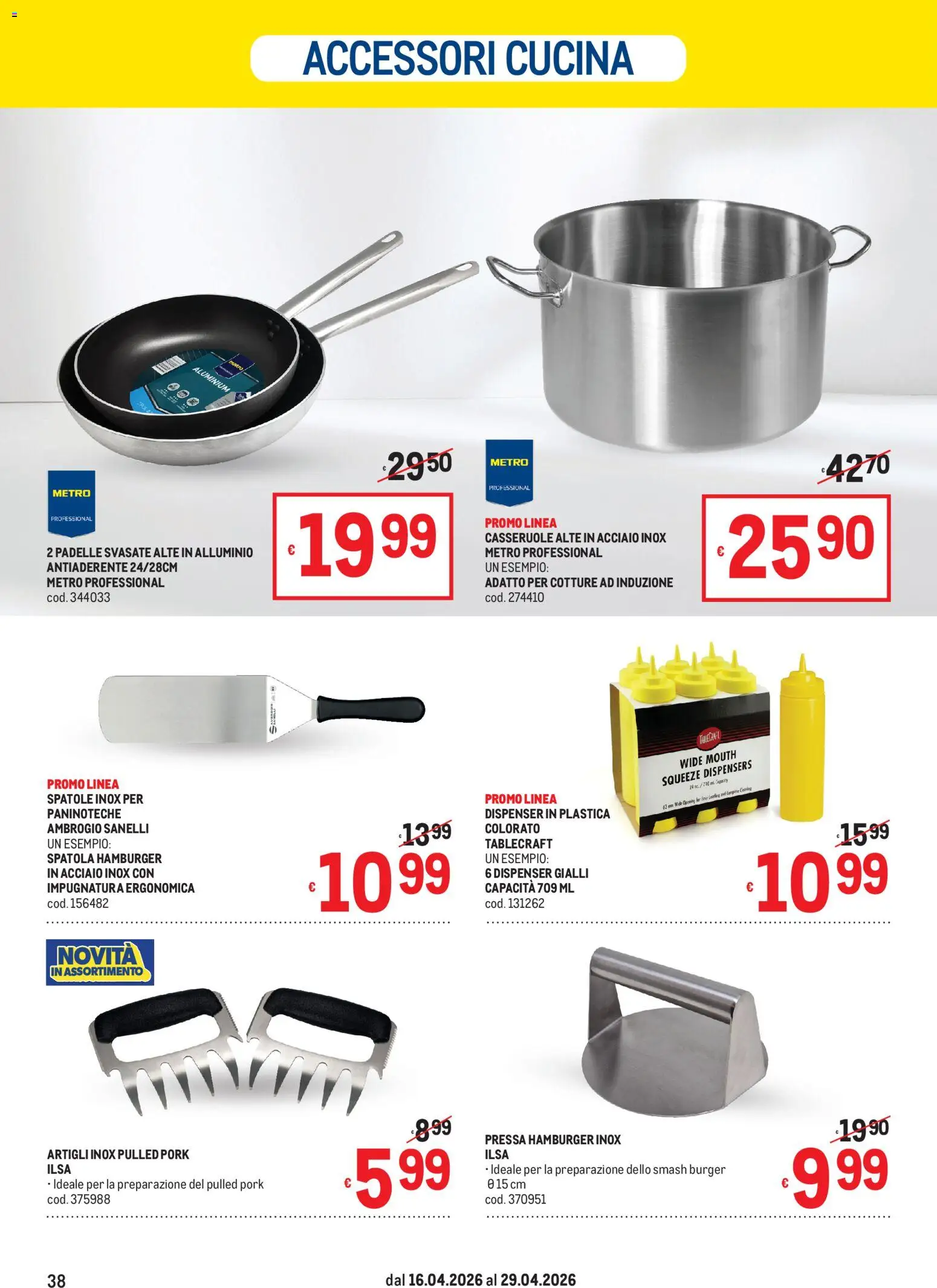 Volantino Metro del 16.04.2026 | Pagina: 38 | Prodotti: Spatola, Alluminio, Hamburger