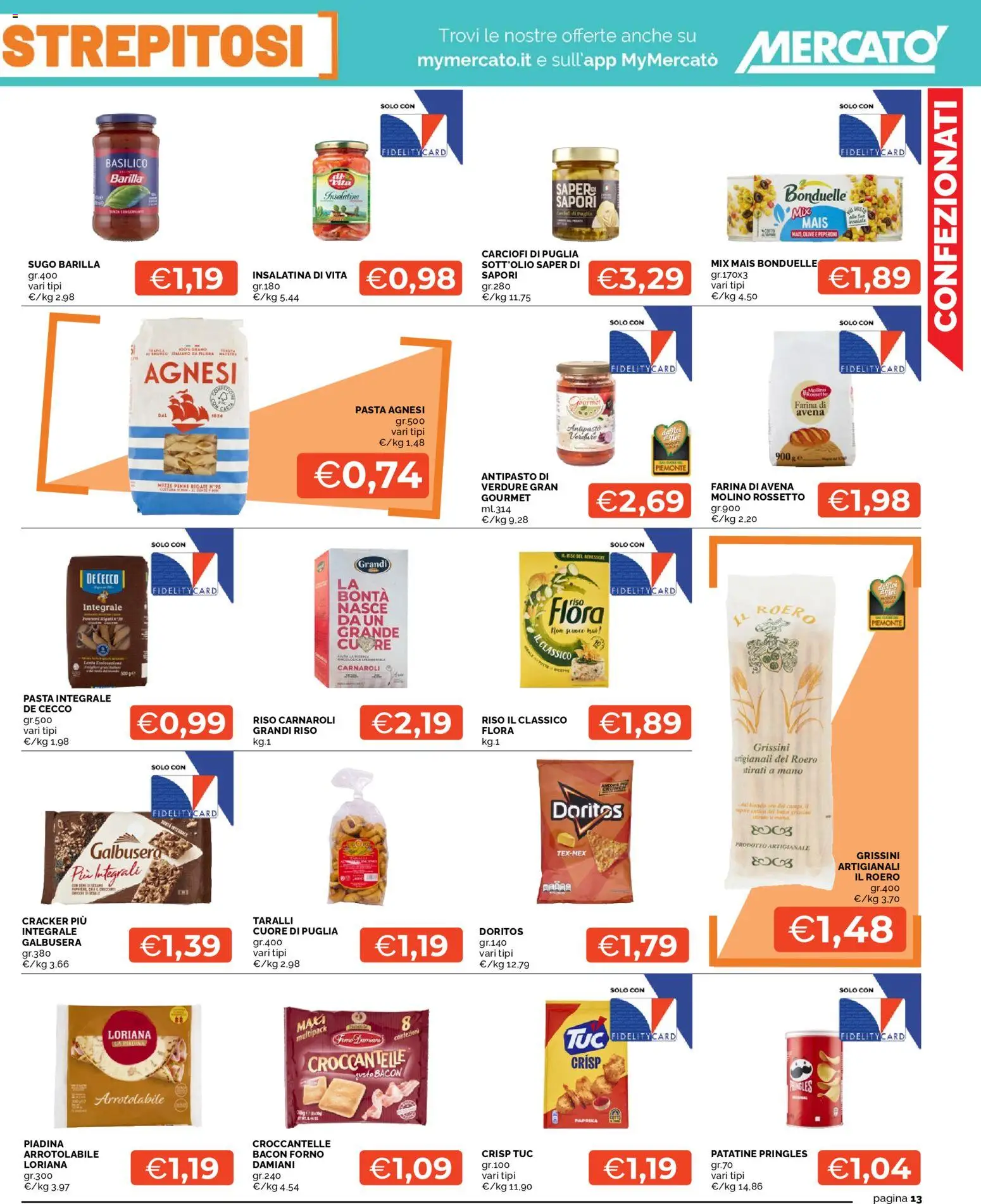 Volantino Mercatò del 23.04.2026 | Pagina: 13 | Prodotti: Farina, Piadina, Mais, Forno