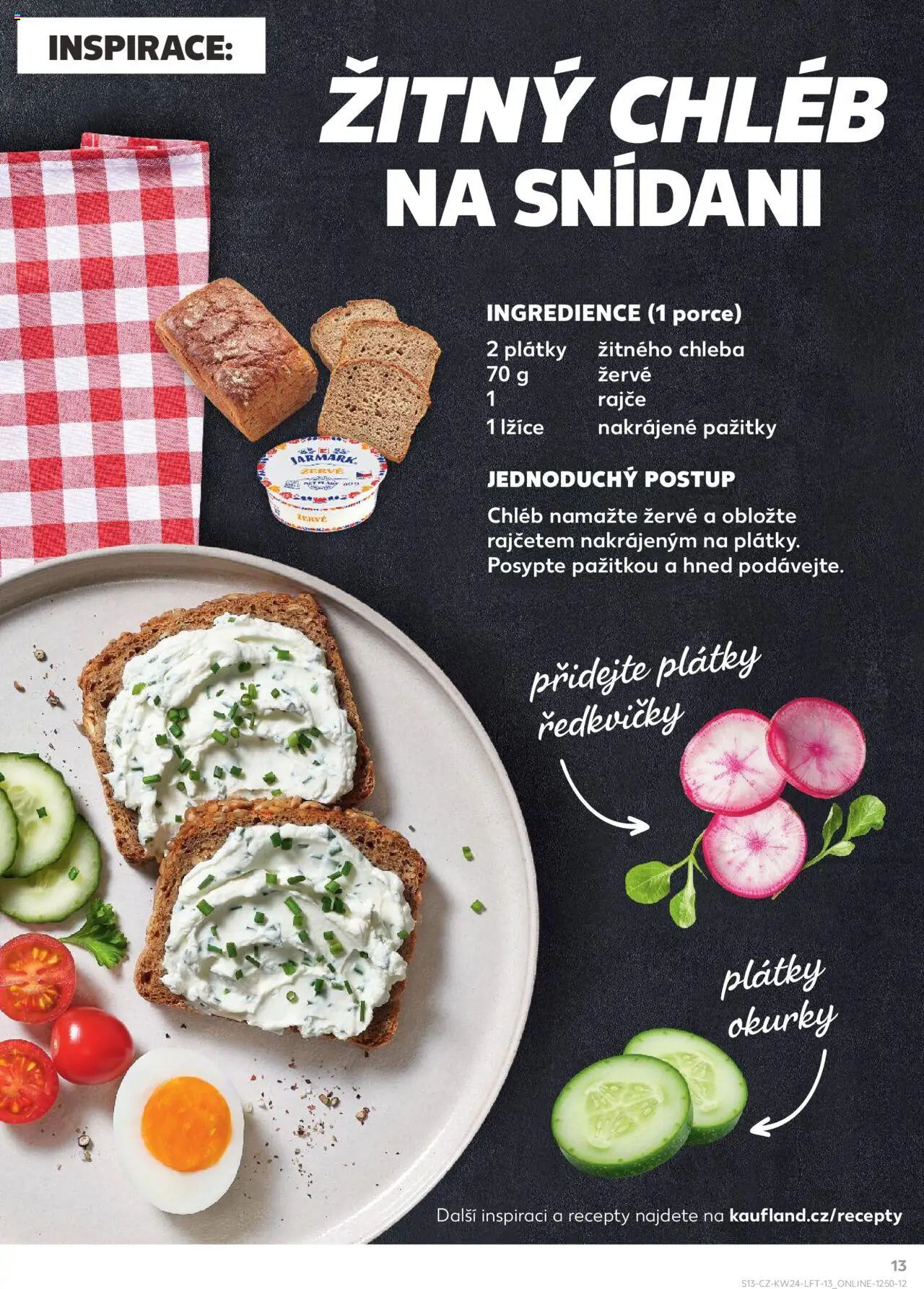 Kaufland leták od 11.06.2025 | Strana: 13 | Produkty: Lžíce, Žitný chléb, Žervé, Cream cheese
