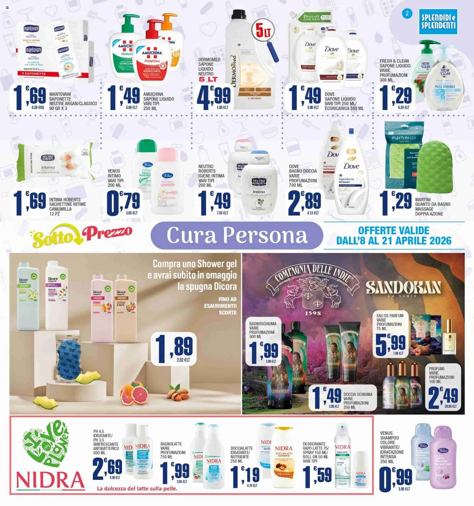Volantino Splendidi e Splendenti del 08.04.2026 | Pagina: 2 | Prodotti: Sapone, Latte, Olio, Doccia