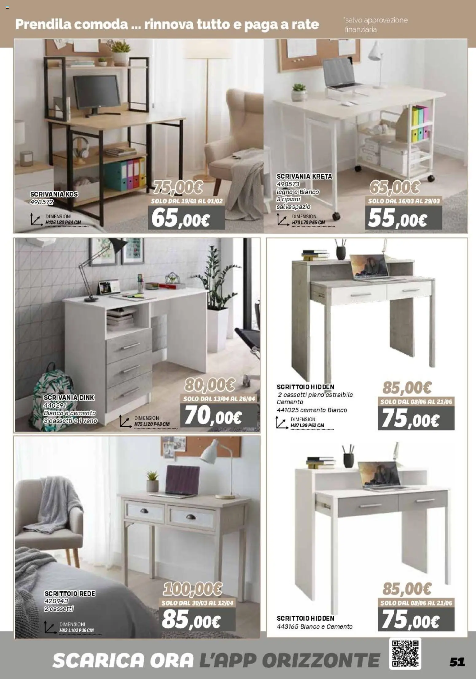 Volantino Orizzonte del 16.01.2026 | Pagina: 51 | Prodotti: Scrivania