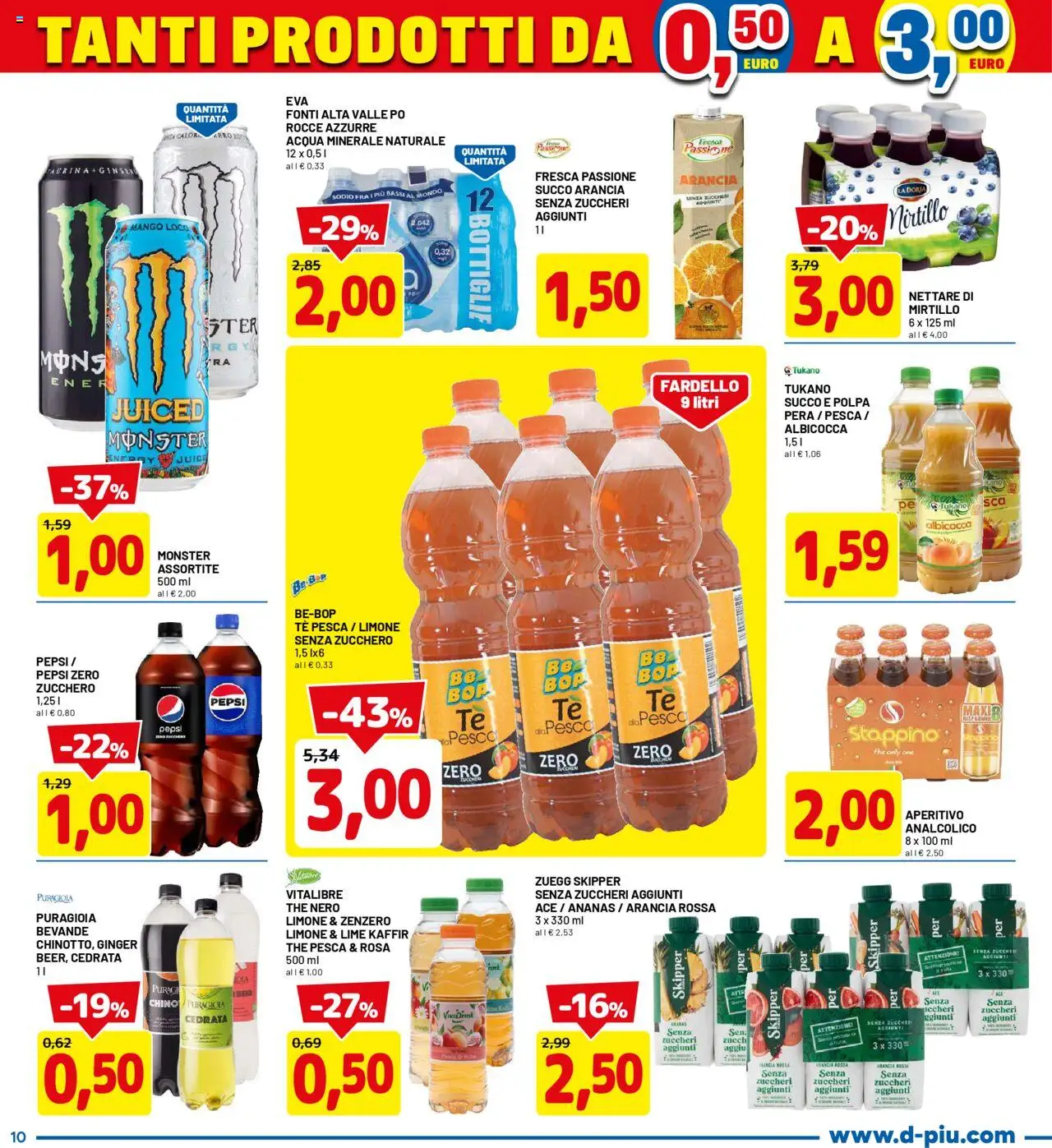 Volantino D Più del 04.08.2025 | Pagina: 10 | Prodotti: Tè, Zucchero, Ananas, The