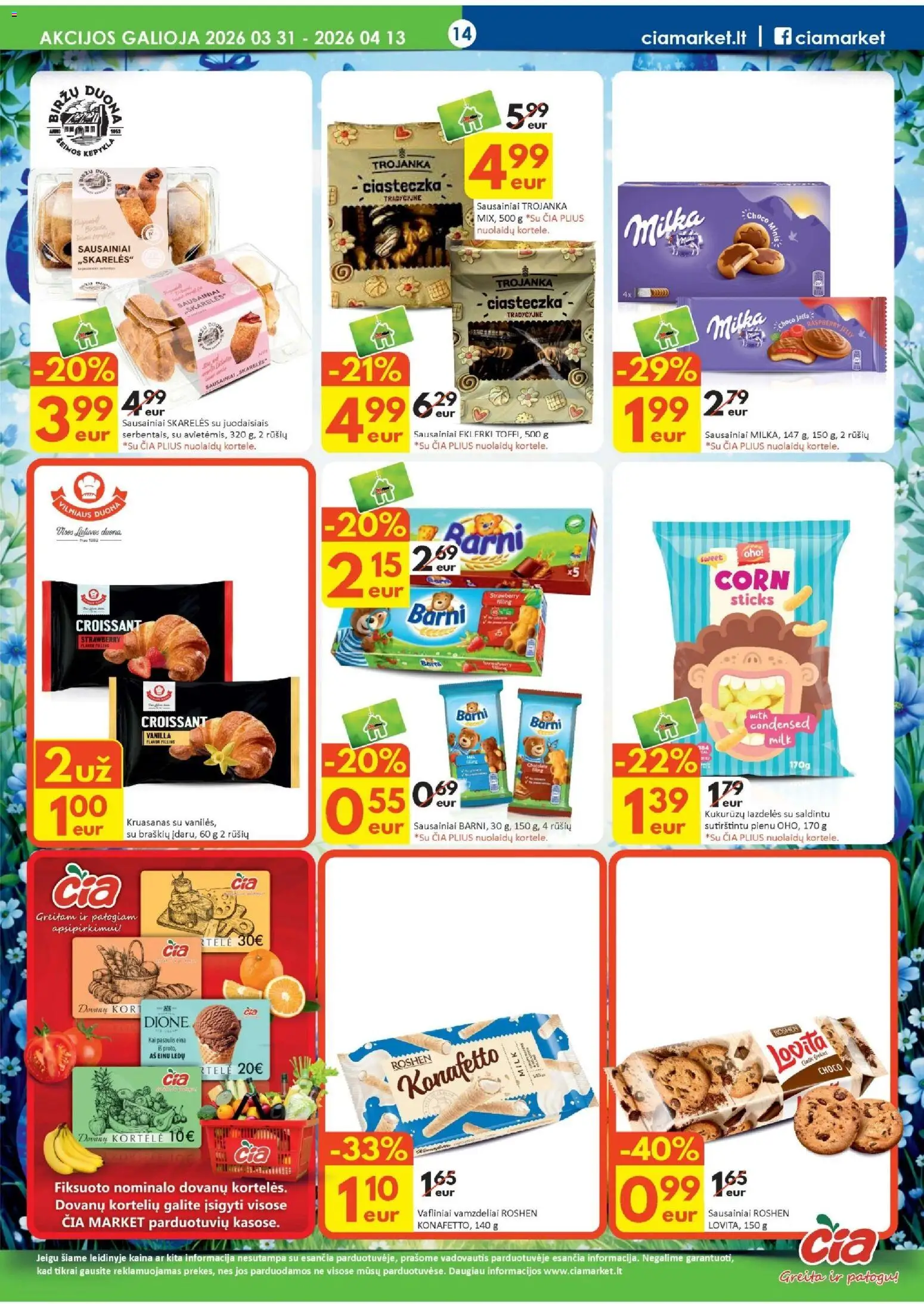 ČIA MARKET akcijos nuo 31.03.2026 | Puslapis: 14 | Prekių: Sausainiai, Kepykla