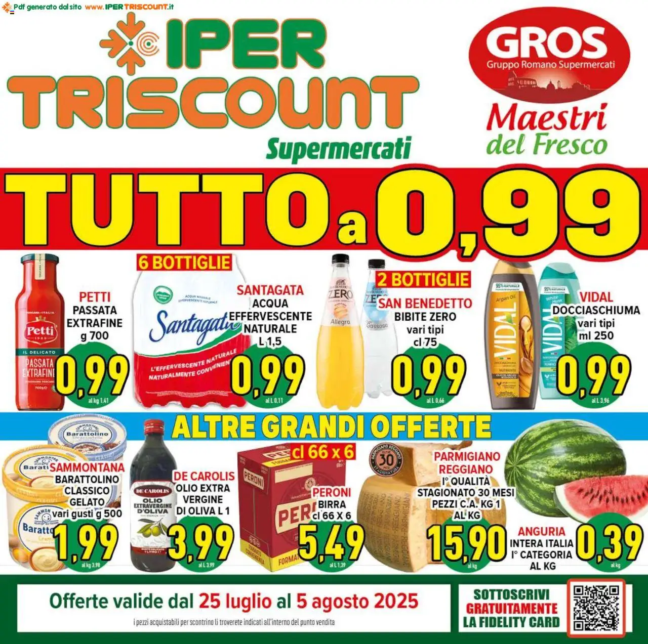 Volantino Ipertriscount del 25.07.2025 | Pagina: 1 | Prodotti: Olio, Bibite, Acqua minerale, Parmigiano