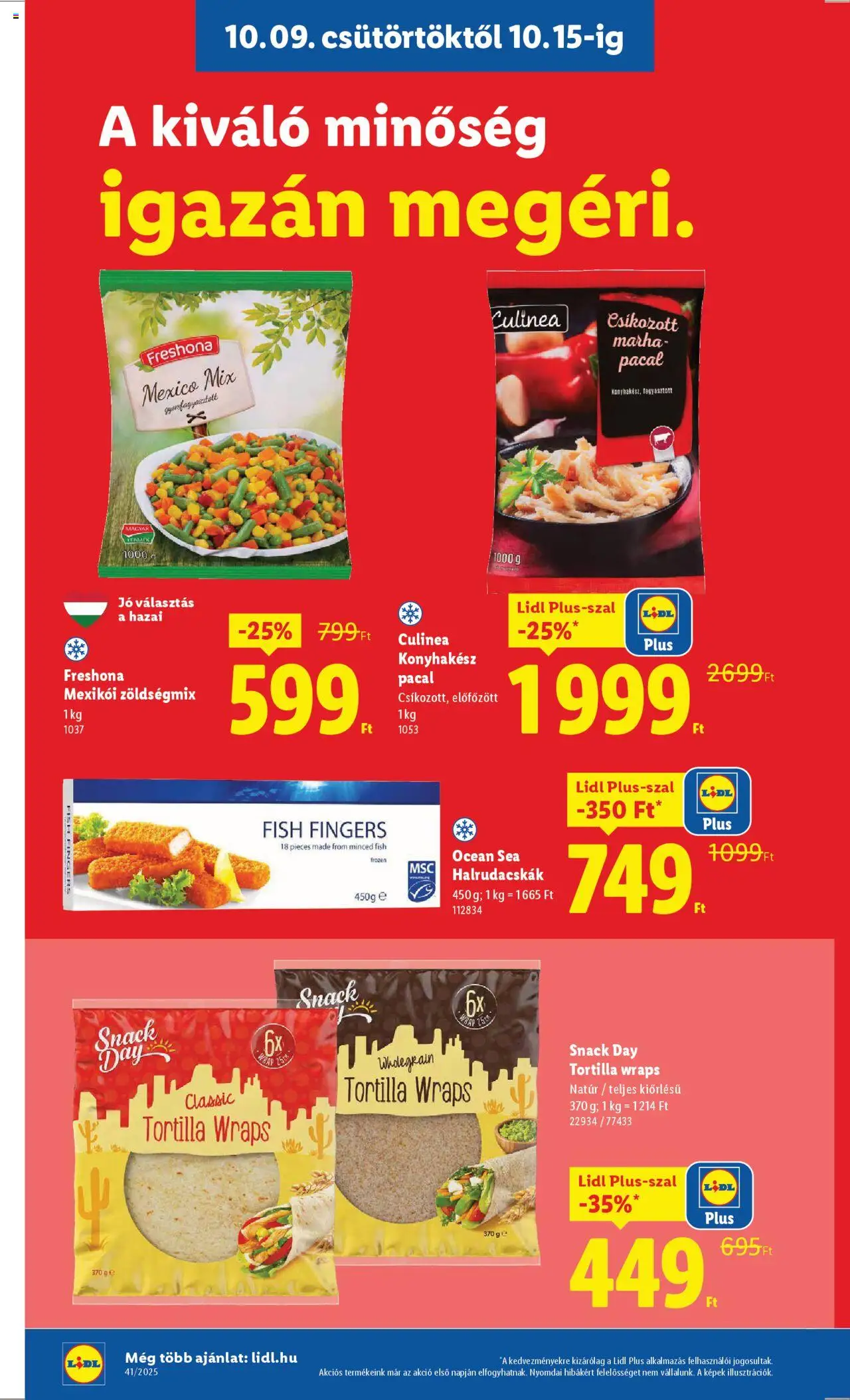 Lidl akciós ujság - amely érvényes a következő dátumtól: 09.10.2025 | Oldal: 10 | Termékek: Tortilla, Pacal