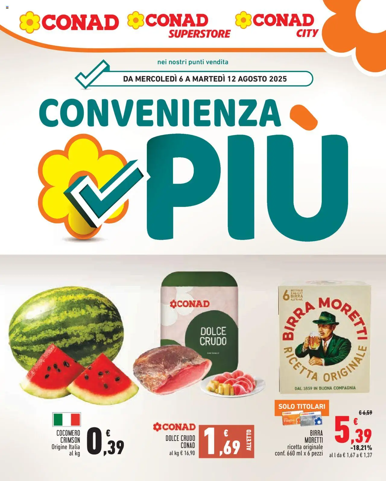 Volantino Conad del 06.08.2025 | Pagina: 1 | Prodotti: Birra, Birra Moretti