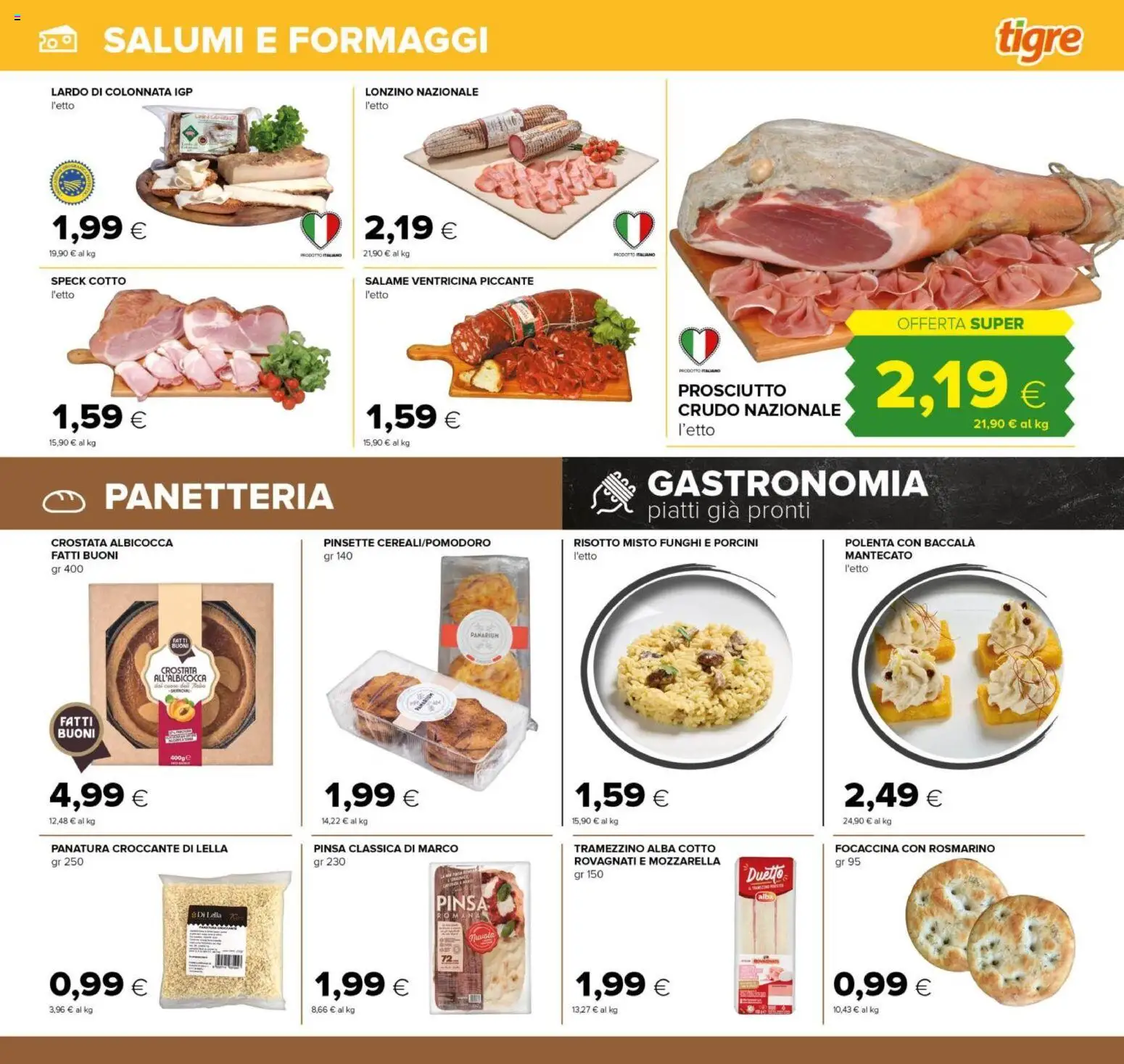Volantino Tigre del 23.10.2025 | Pagina: 9 | Prodotti: Speck, Salame, Mozzarella, Tramezzino