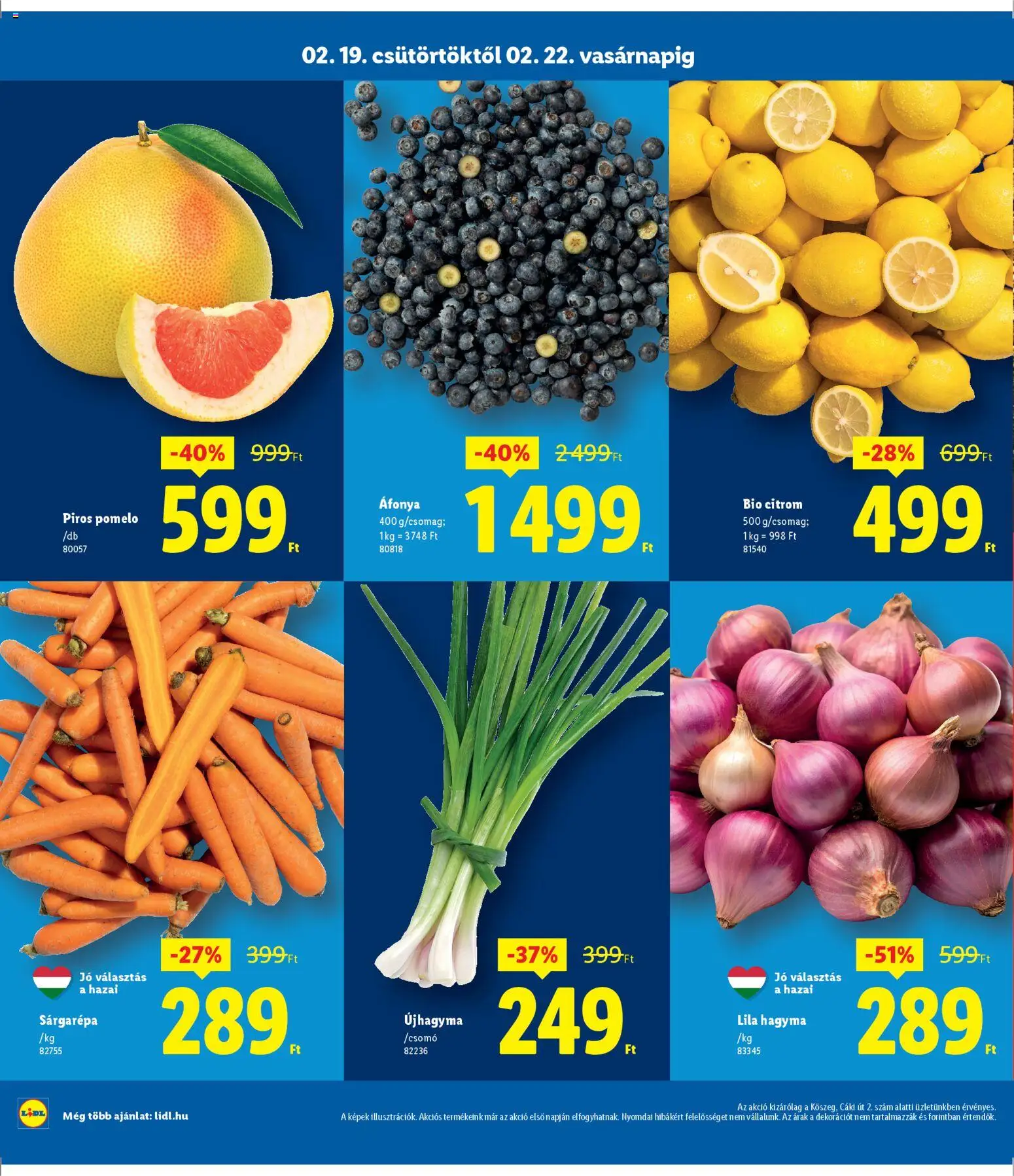 Lidl akciós ujság - amely érvényes a következő dátumtól: 19.02.2026 | Oldal: 2 | Termékek: Áfonya, Sárgarépa, Pomelo, Hagyma
