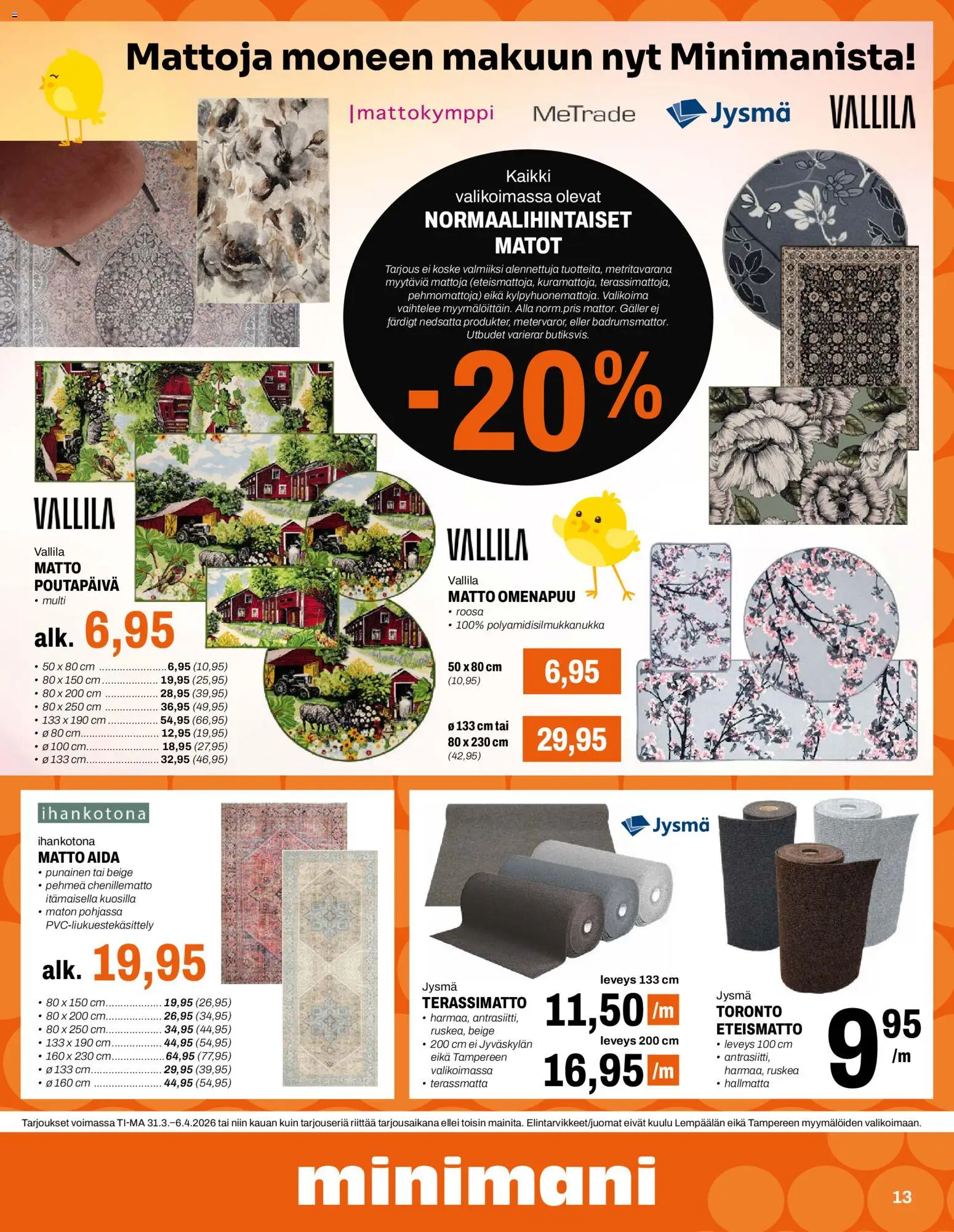 Minimani Tarjoukset - Jyväskylä – voimassa 31.03.2026 alkaen | Sivu: 13 | Tuotteet: Matot, Matto