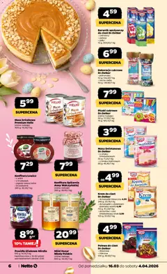 Pogląd oferty "Netto gazetka - Wielkanoc" - ważna od 16.03.2026 | Strona: 6 | Produkty: Brzoskwinia, Miód, Powidła śliwkowe, Powidła