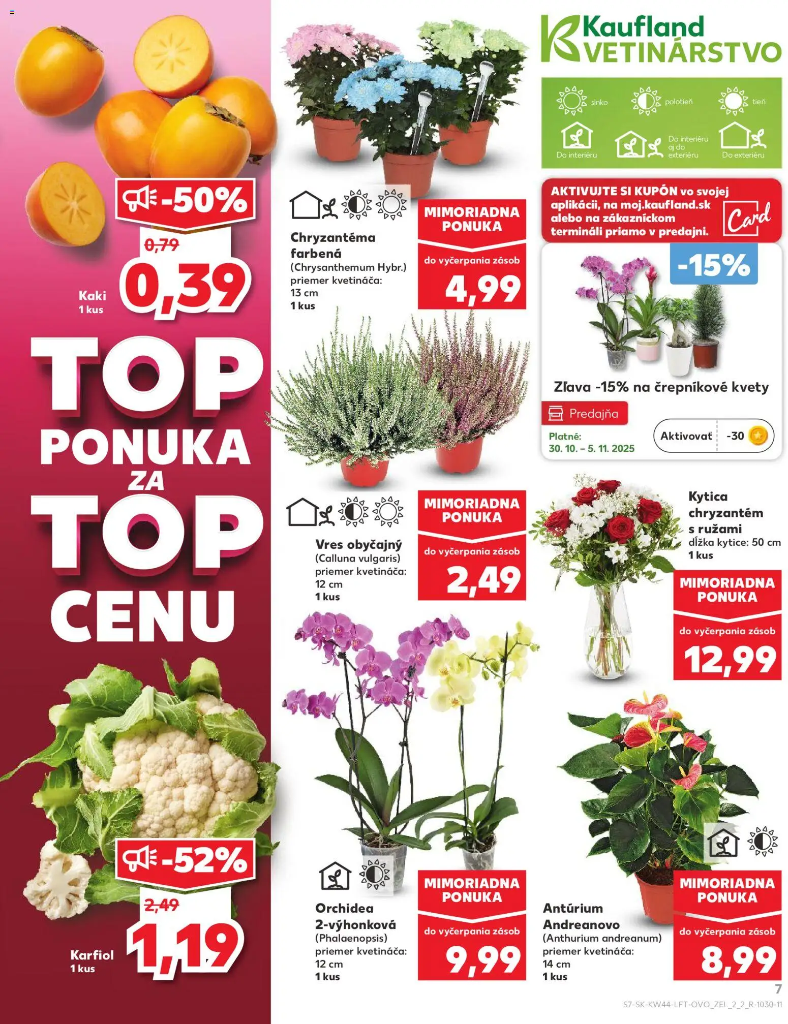 Nové Kaufland akcie – leták je platný od 30.10.2025 | Strana: 7 | Produkty: Kaki, Karfiol, Kvety, Orchidea