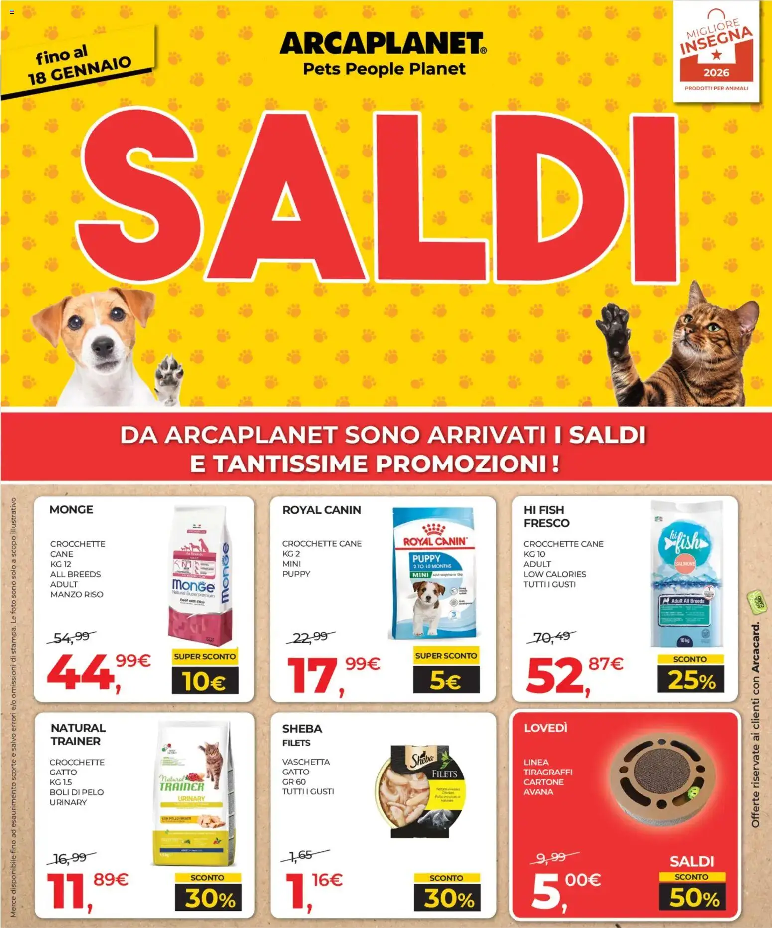 Volantino Arcaplanet del 08.01.2026 | Pagina: 1 | Prodotti: Pollo, Riso, Tiragraffi, Crocchette cane