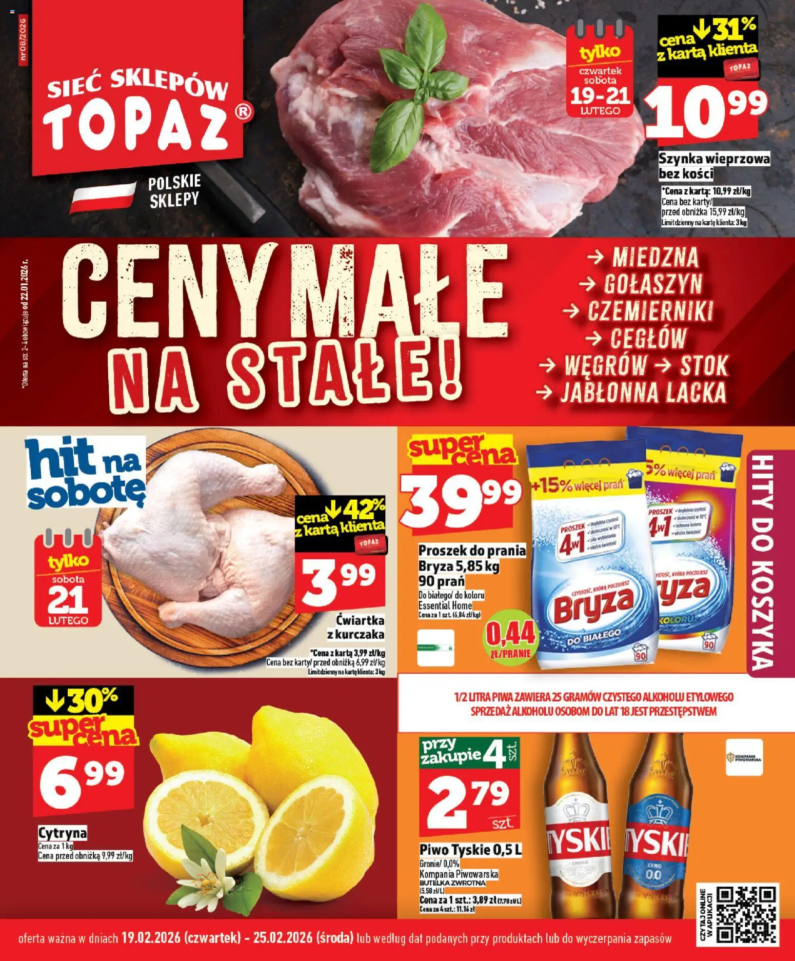 Topaz Gazetka - Ceny małe na stałe od 19.02.2026 | Strona: 1 | Produkty: Cytryna, Szynka wieprzowa, Szynka, Tyskie