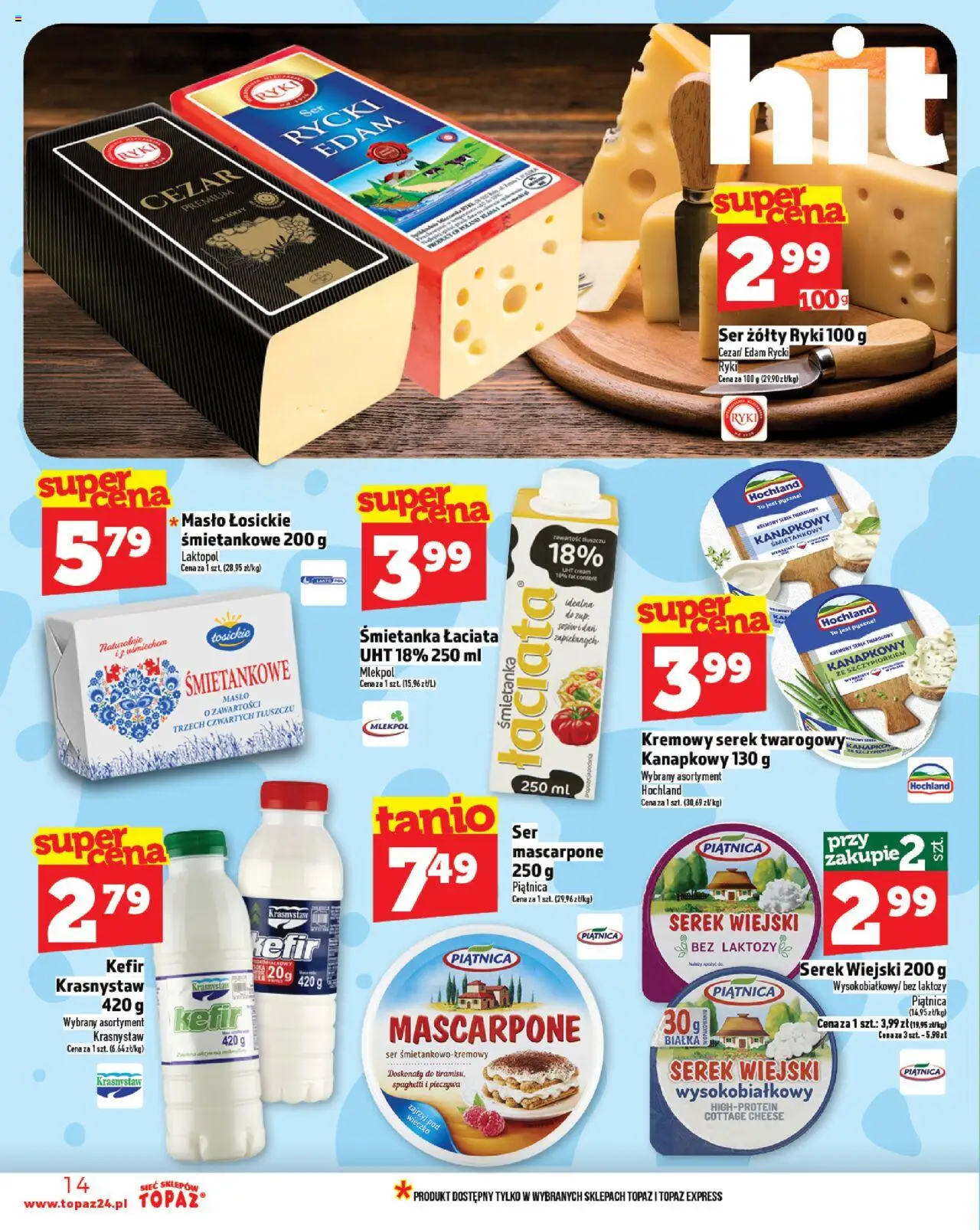 Topaz Gazetka od 07.08.2025 | Strona: 14 | Produkty: Ser żółty, Kefir, Serek, Ser