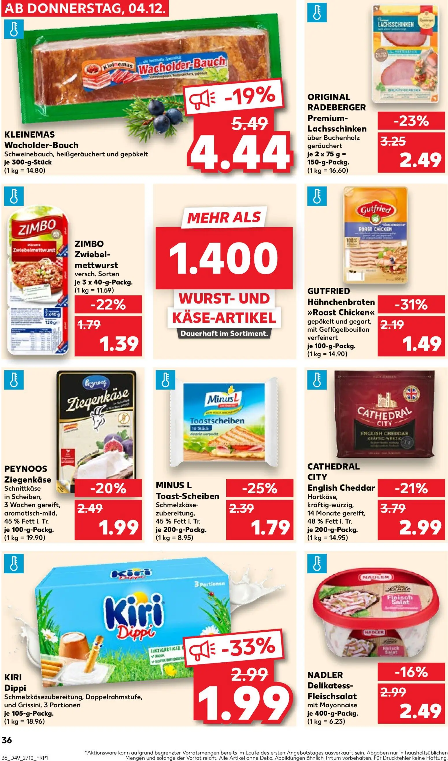 Kaufland prospekt Zeitz	 – gültig ab 04.12.2025 | Seite: 36 | Produkte: Ziegenkäse, Wurst, Fleisch, Salat