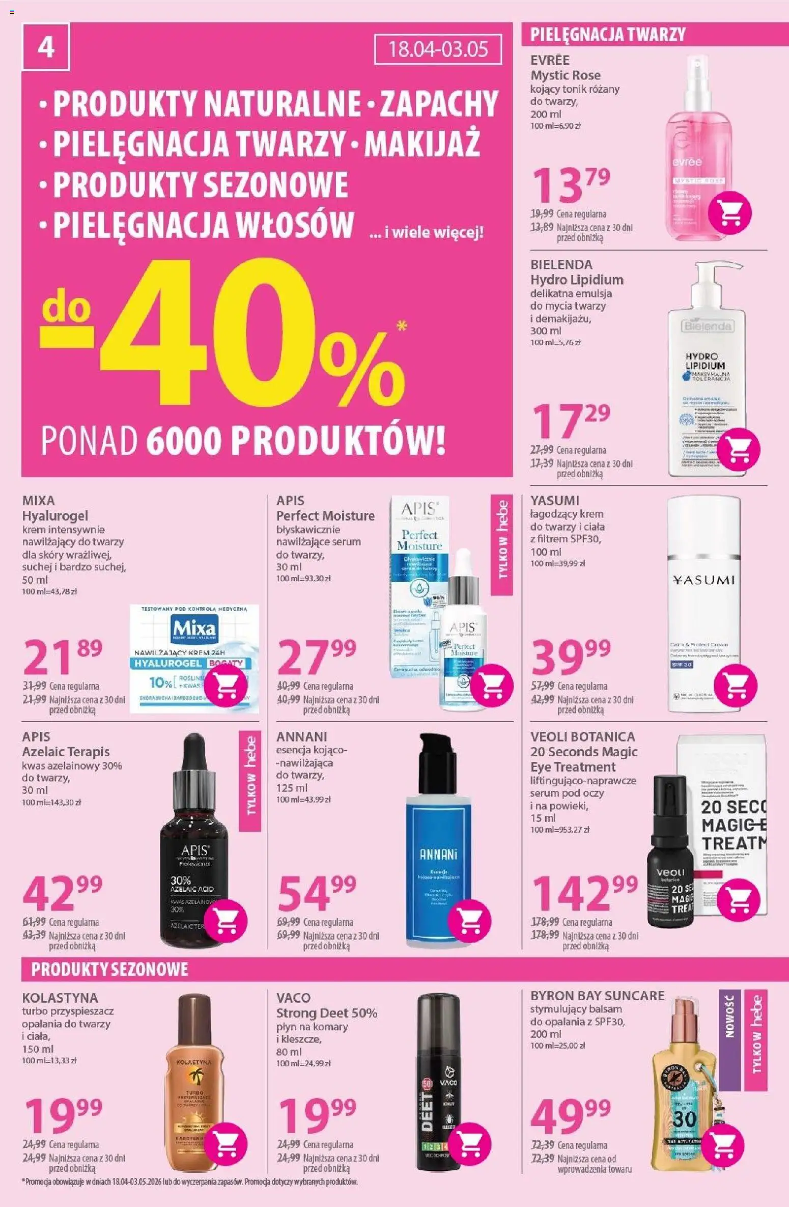 Hebe gazetka od 18.04.2026 | Strona: 4 | Produkty: Makijaż, Krem, Lotion, Krem do twarzy
