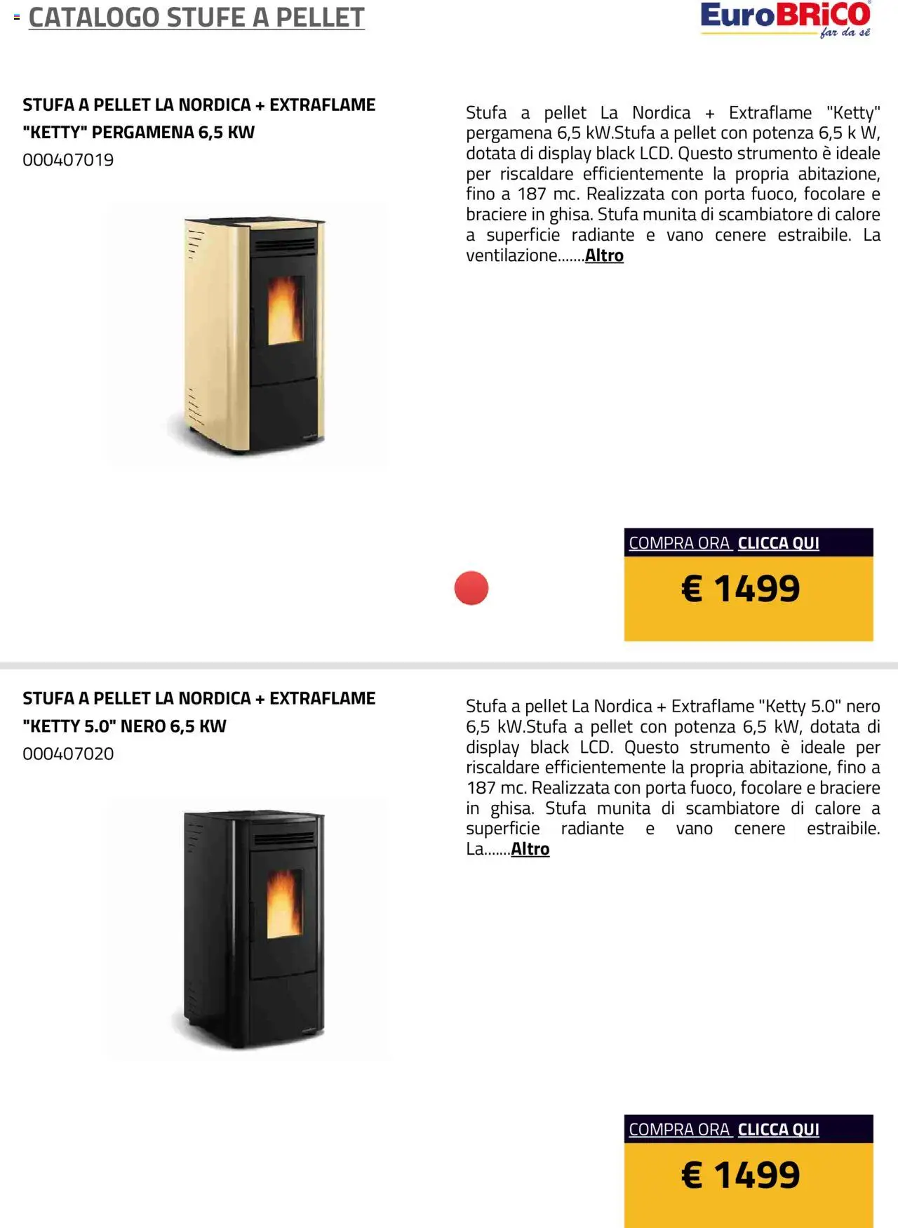 Volantino Eurobrico del 23.07.2025 | Pagina: 34 | Prodotti: Pellet, Stufa a pellet, Stufa