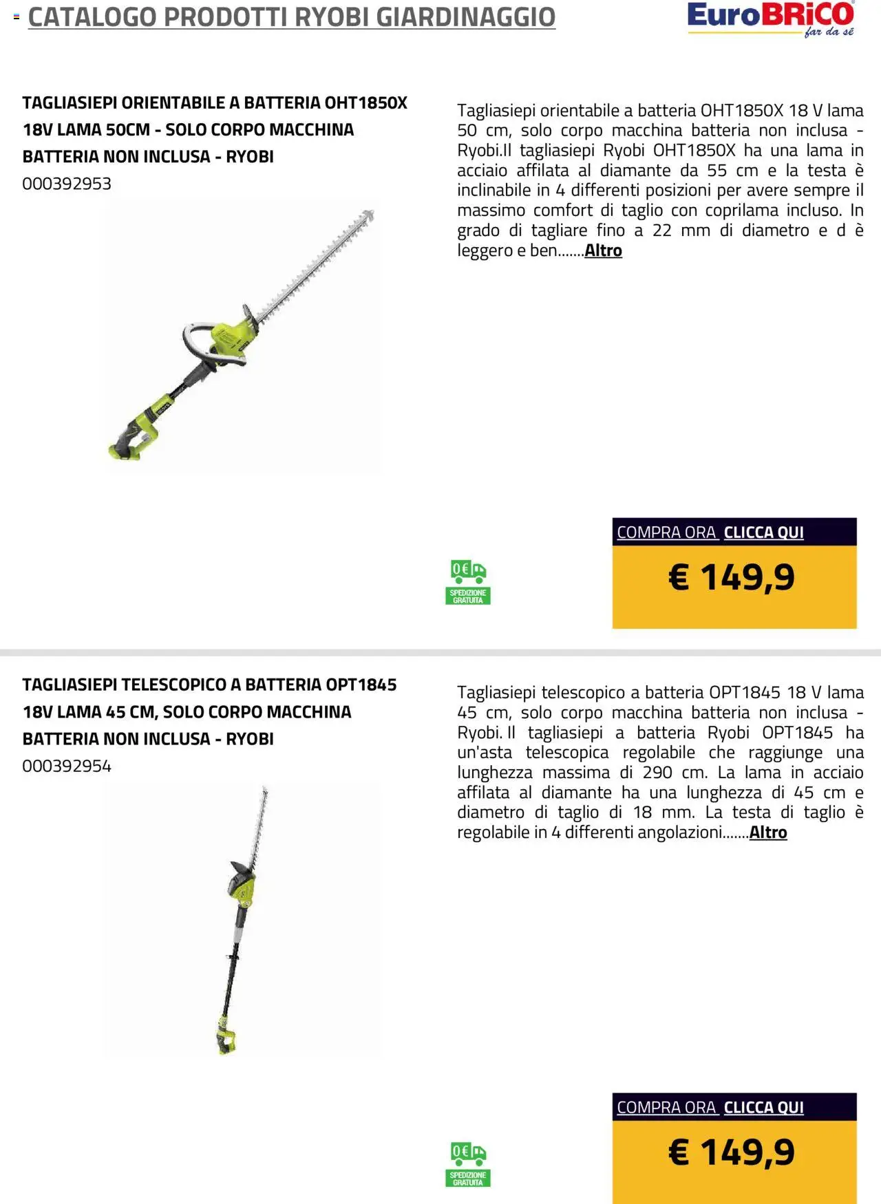 Volantino Eurobrico del 23.07.2025 | Pagina: 4 | Prodotti: Tagliasiepi, Batteria