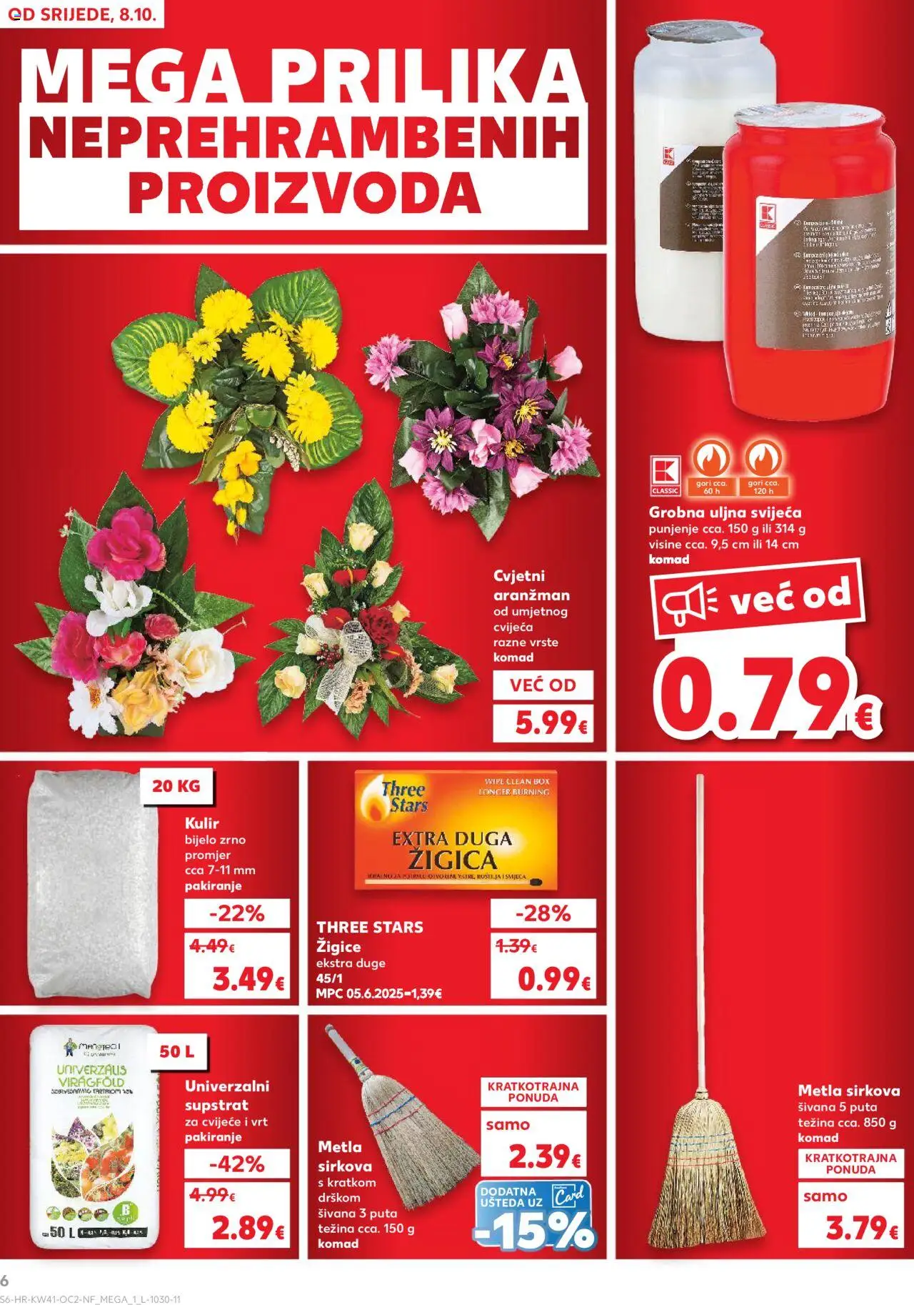 Kaufland katalog | vrijedi od 08.10.2025 | Stranica: 6 | Proizvodi: Cvijeće, Metla, Žigice