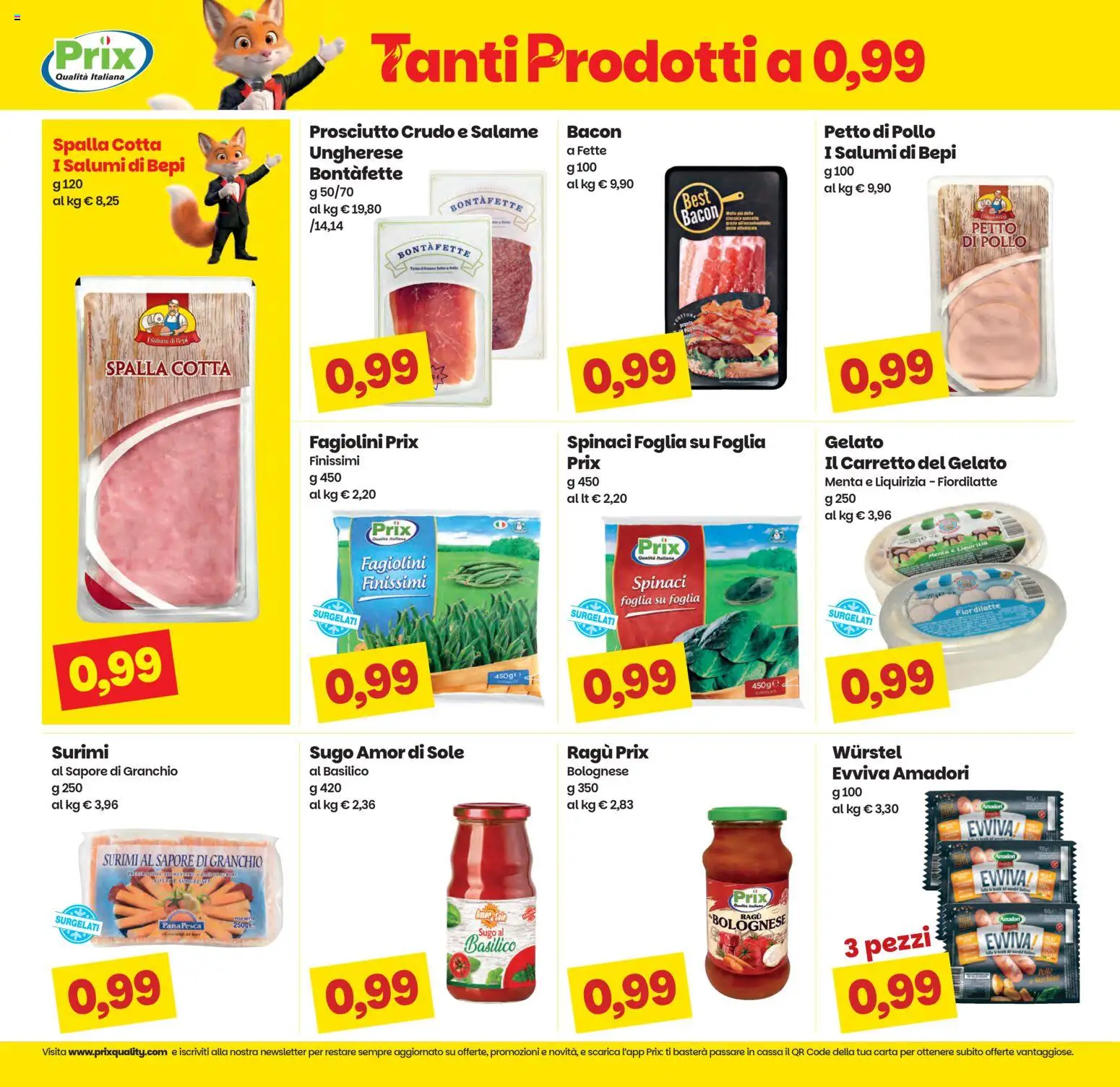 Volantino Prix del 21.04.2026 | Pagina: 5 | Prodotti: Pollo, Gelato, Wurstel, Pesca