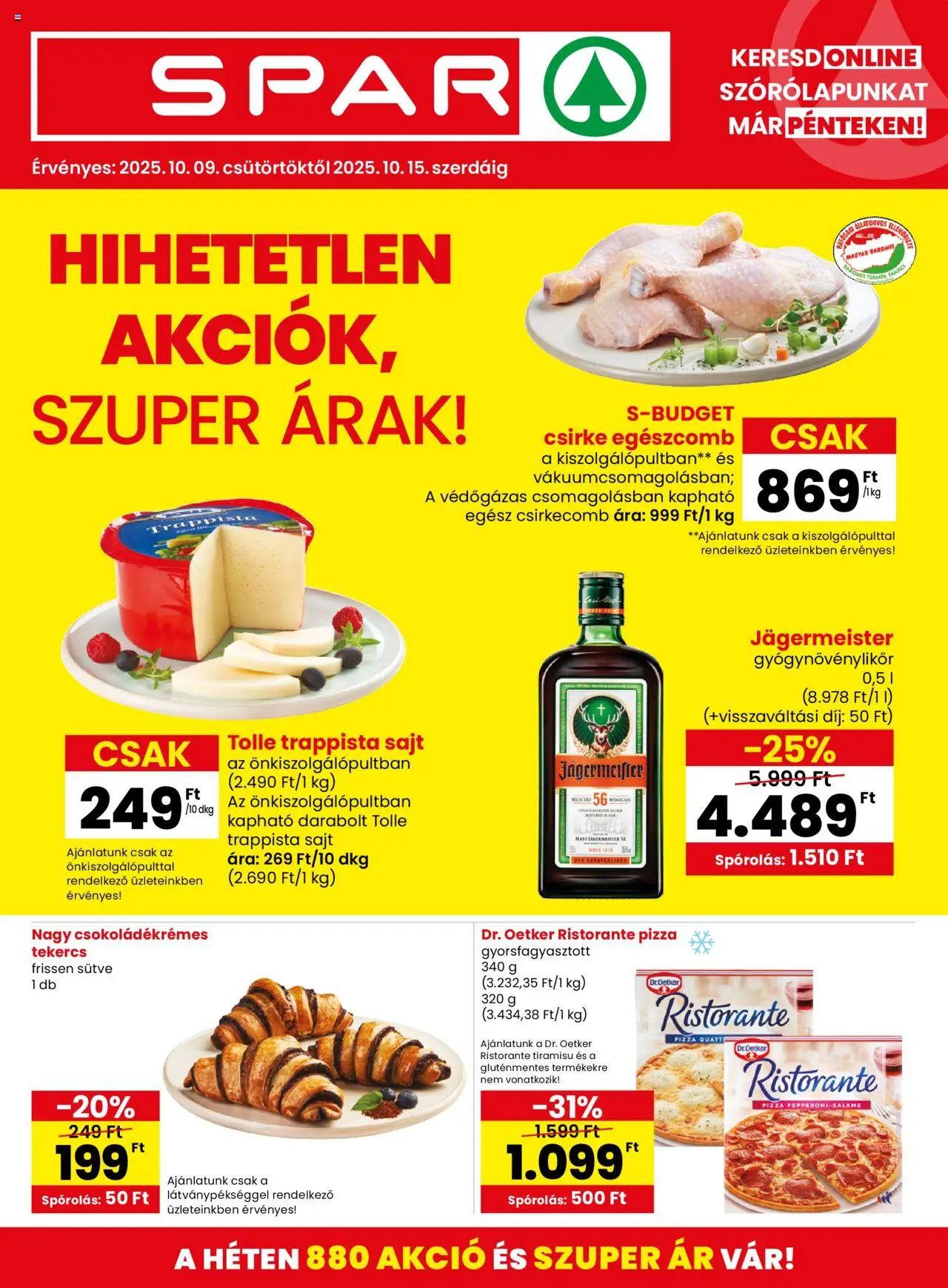 Spar akciós ujság - amely érvényes a következő dátumtól: 09.10.2025 | Oldal: 1 | Termékek: Tiramisu, Sajt, Pizza, Trappista sajt