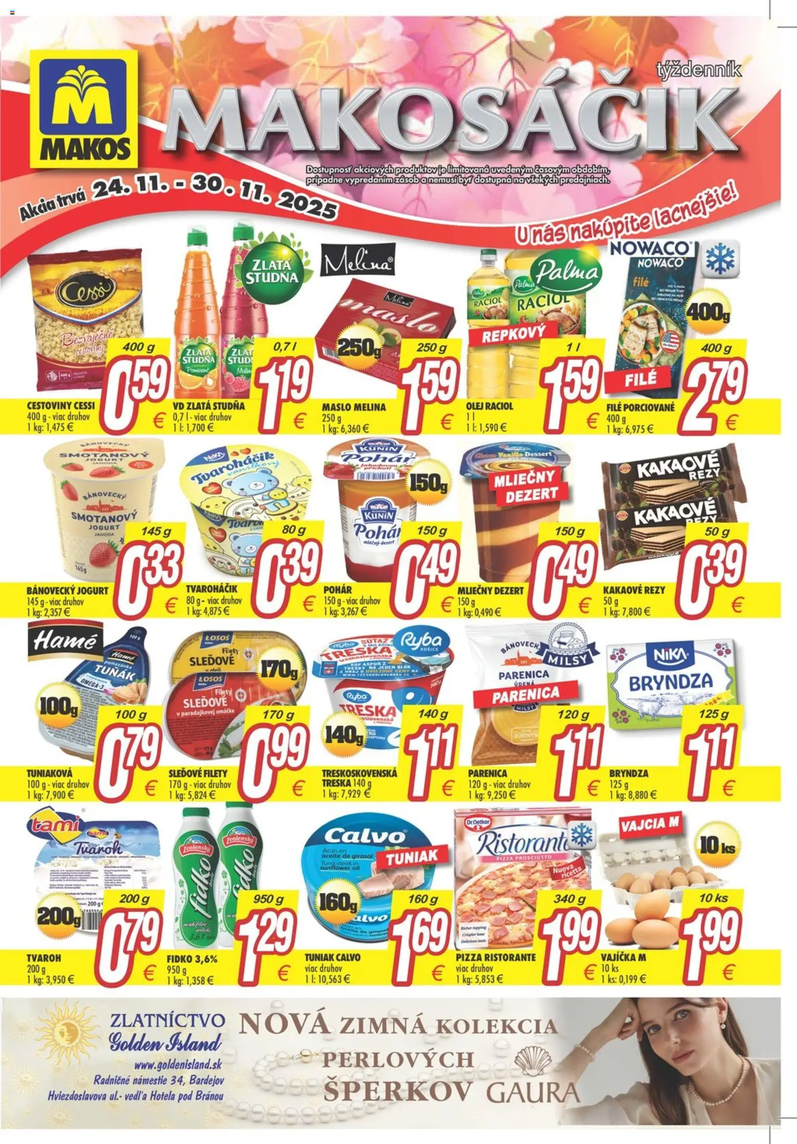 Nové Makos akcie – leták je platný od 24.11.2025 | Strana: 2 | Produkty: Maslo, Jogurt, Bryndza, Tvaroh