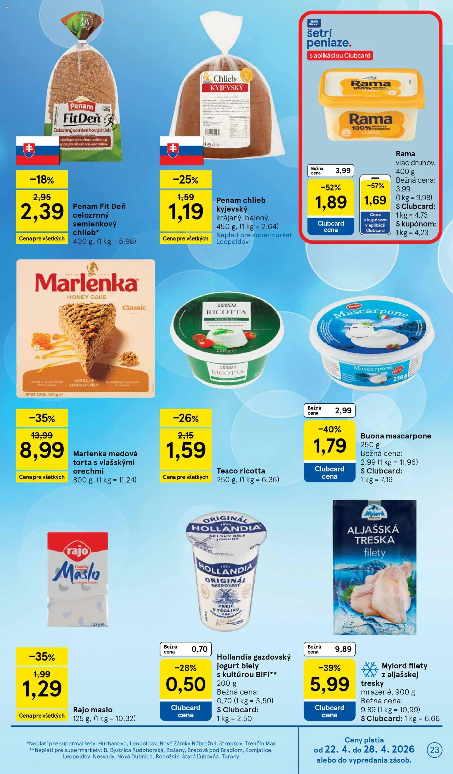 Nové Tesco akcie – leták je platný od 22.04.2026 | Strana: 23 | Produkty: Chlieb, Torta, Marlenka, Rama