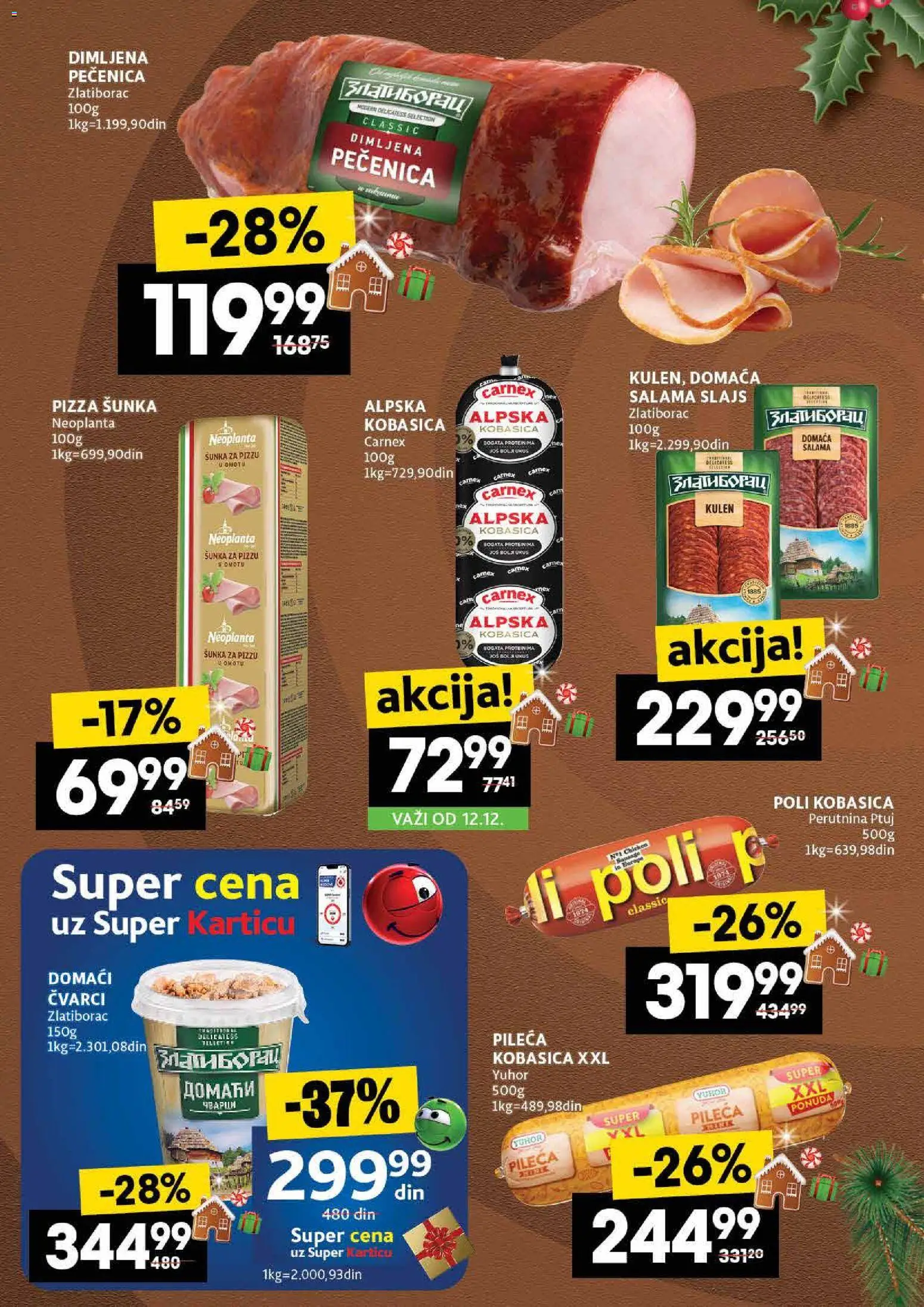 Idea katalog - važi od 11.12.2025 | Strana: 8 | Proizvode: Čvarci, Pizza šunka, Kobasica, Pečenica