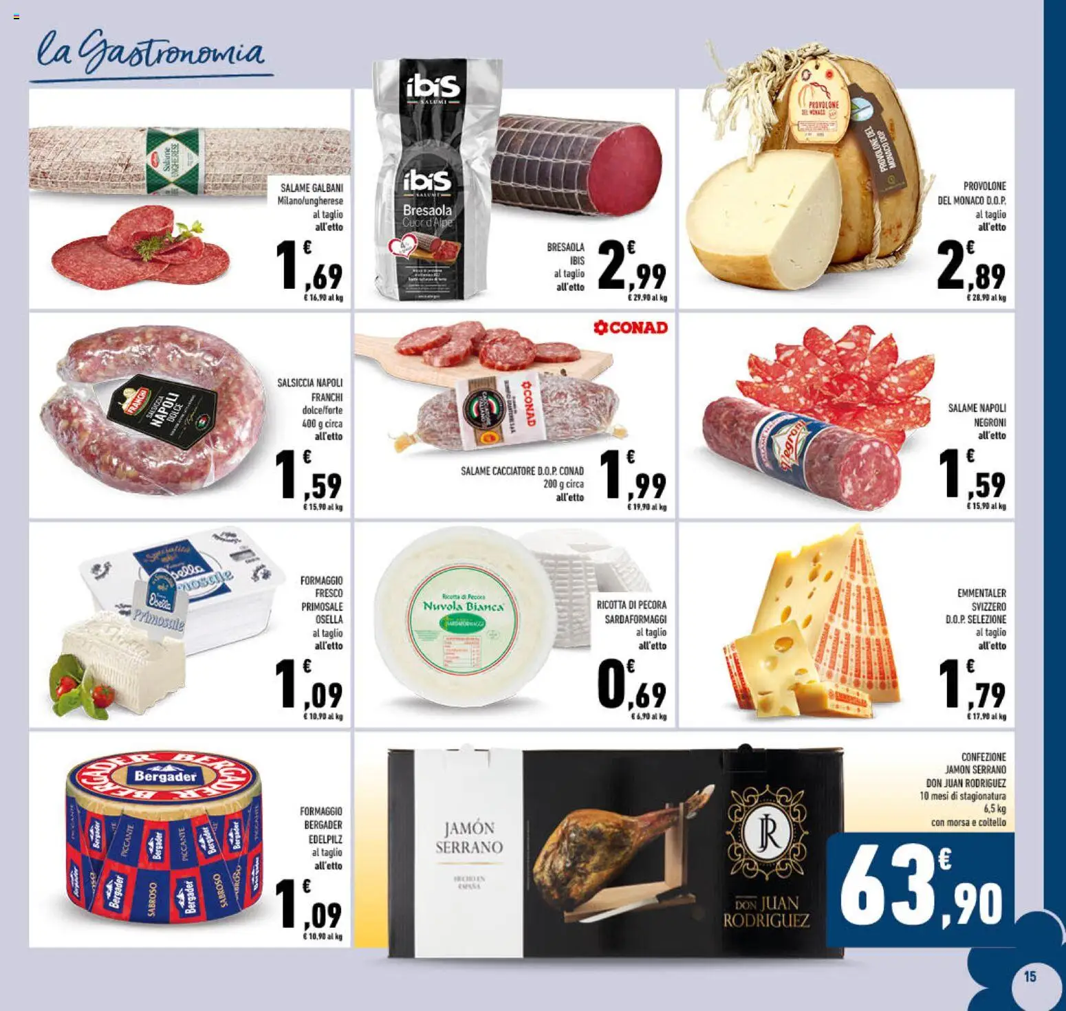 Volantino Conad del 01.12.2025 | Pagina: 15 | Prodotti: Provolone, Salame, Salsiccia, Emmental