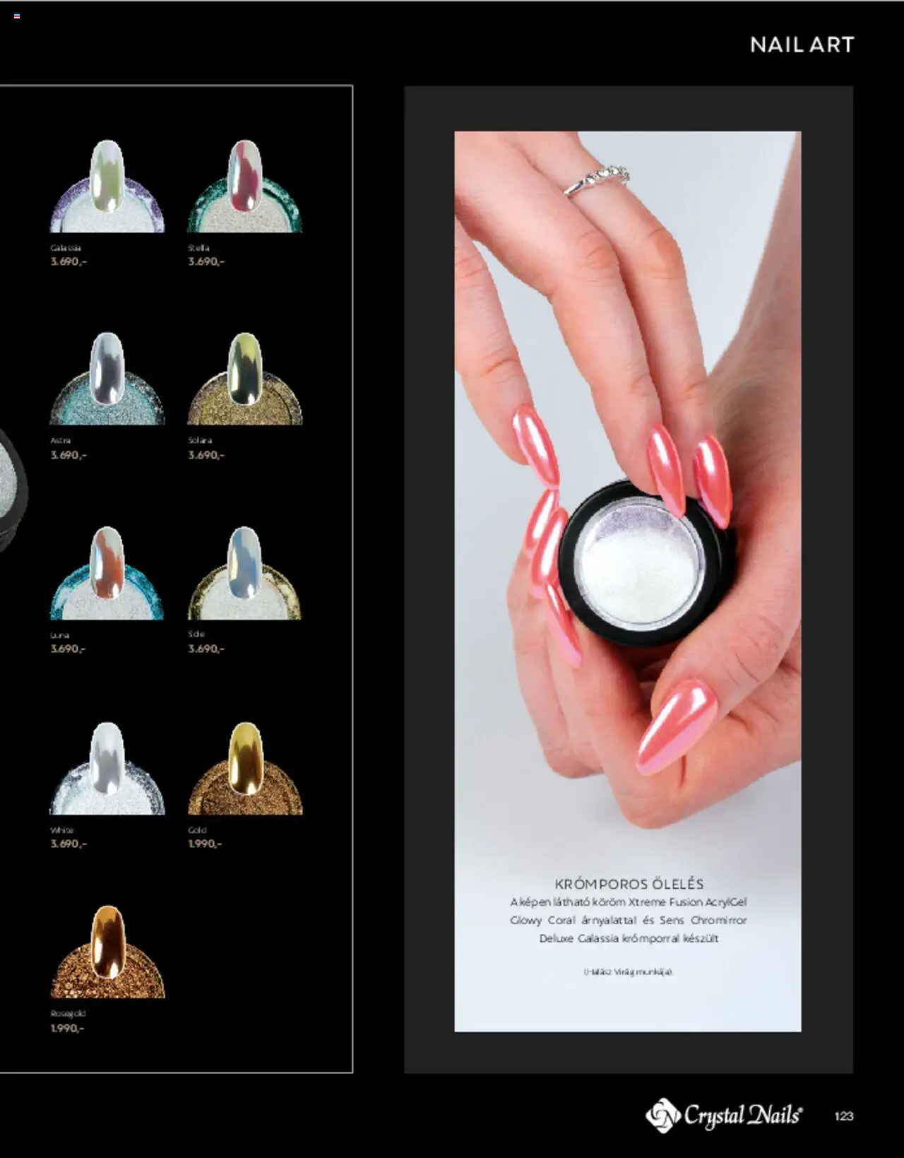Crystal Nails akciós ujság - amely érvényes a következő dátumtól: 01.03.2025 | Oldal: 123 | Termékek: Virag