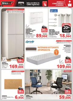 Anteprima del volantino Brico io volantino valido a partire dal 05.03.2026 | Pagina: 15 | Prodotti: Mobile, Sedia ufficio, Scarpiera, Sedia