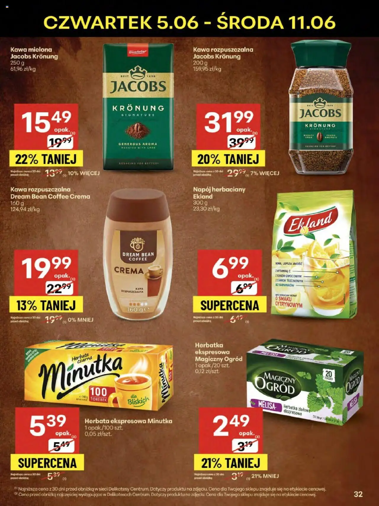 Delikatesy Centrum Gazetka - Sklepy Własne od 05.06.2025 | Strona: 32 | Produkty: Kawa rozpuszczalna, Delikatesy, Kawa, Herbata
