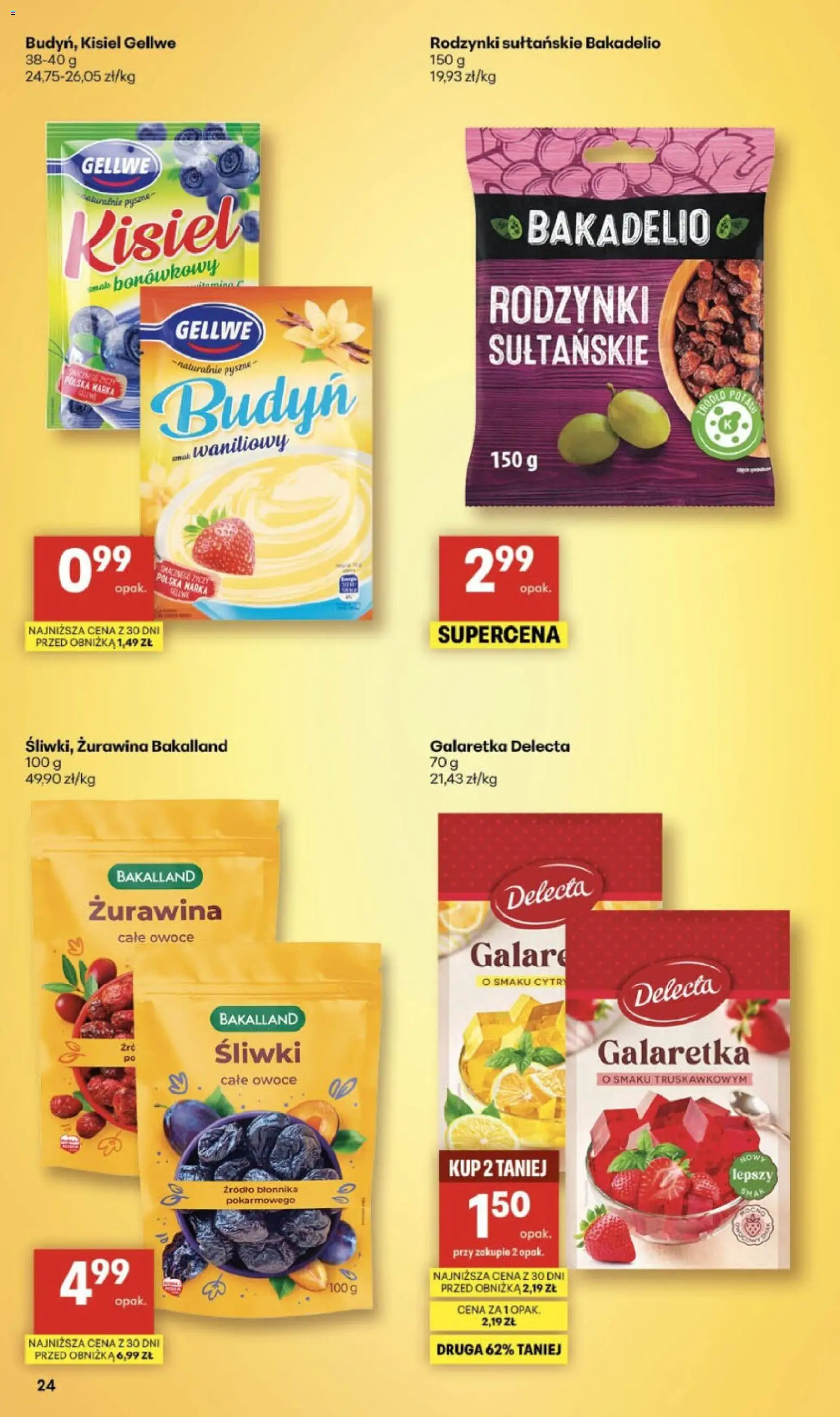 Delikatesy Centrum gazetka - Sklepy Własne od 05.03.2026 | Strona: 24 | Produkty: Galaretka, Śliwki, Żurawina, Rodzynki