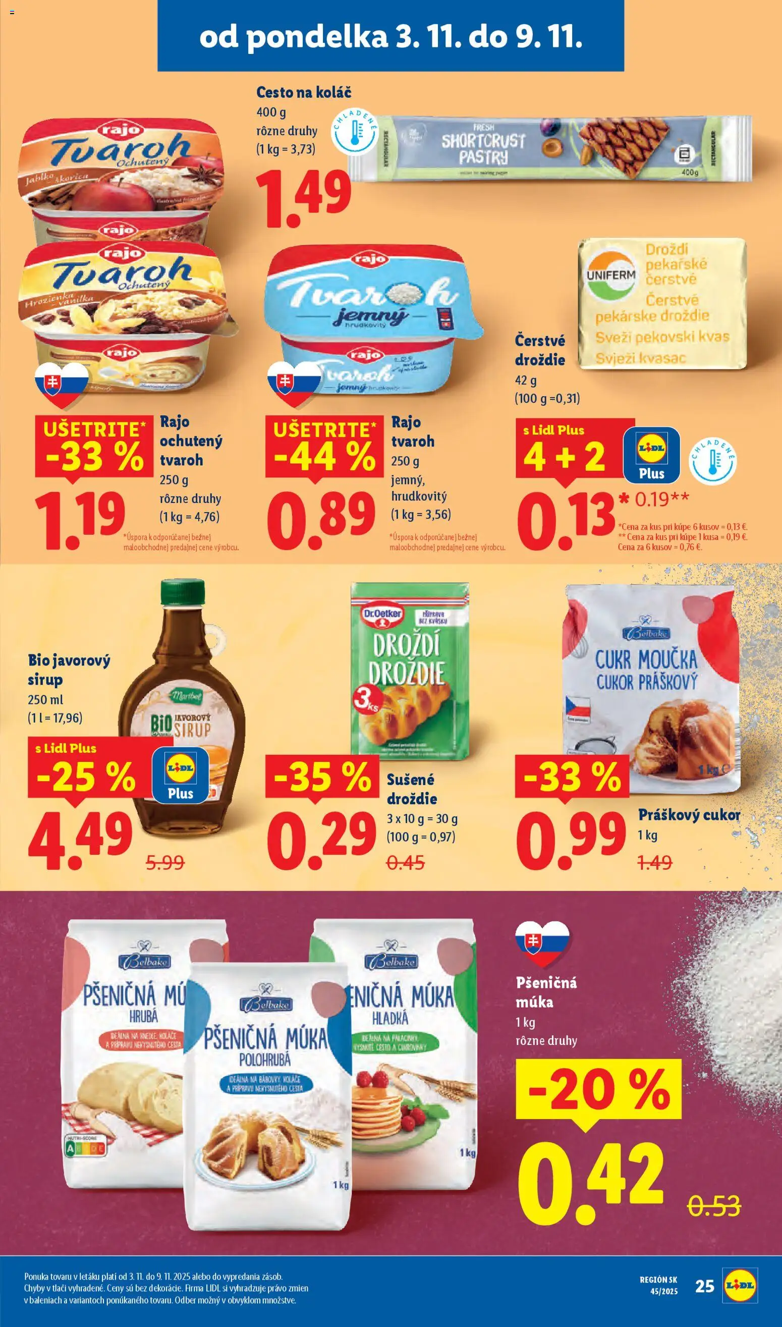 Nové Lidl akcie – leták je platný od 03.11.2025 | Strana: 33 | Produkty: Práškový cukor, Koláč, Múka, Tvaroh