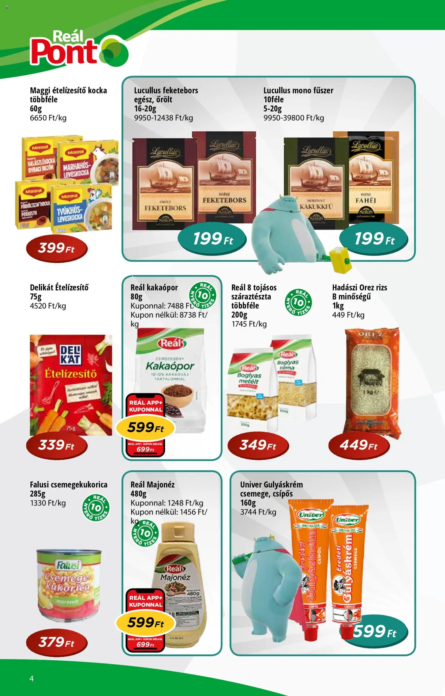 Reál akciós ujság - amely érvényes a következő dátumtól: 26.11.2025 | Oldal: 4 | Termékek: Csemegekukorica, Ételízesítő, Fűszer, Majonéz