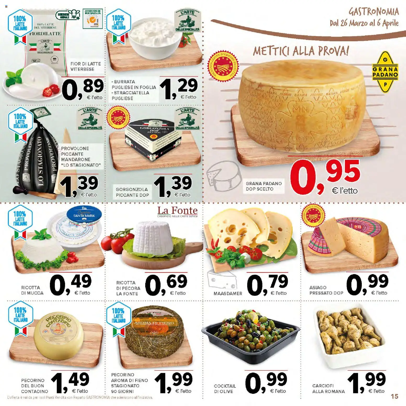 Volantino Todis del 26.03.2026 | Pagina: 15 | Prodotti: Provolone, Gorgonzola, Pecorino, Stracciatella