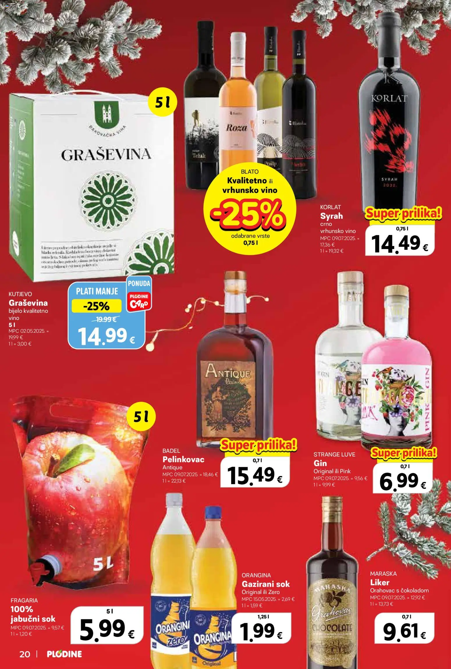 Plodine katalog | vrijedi od 17.12.2025 | Stranica: 20 | Proizvodi: Korlat, Sok, Vino, Liker
