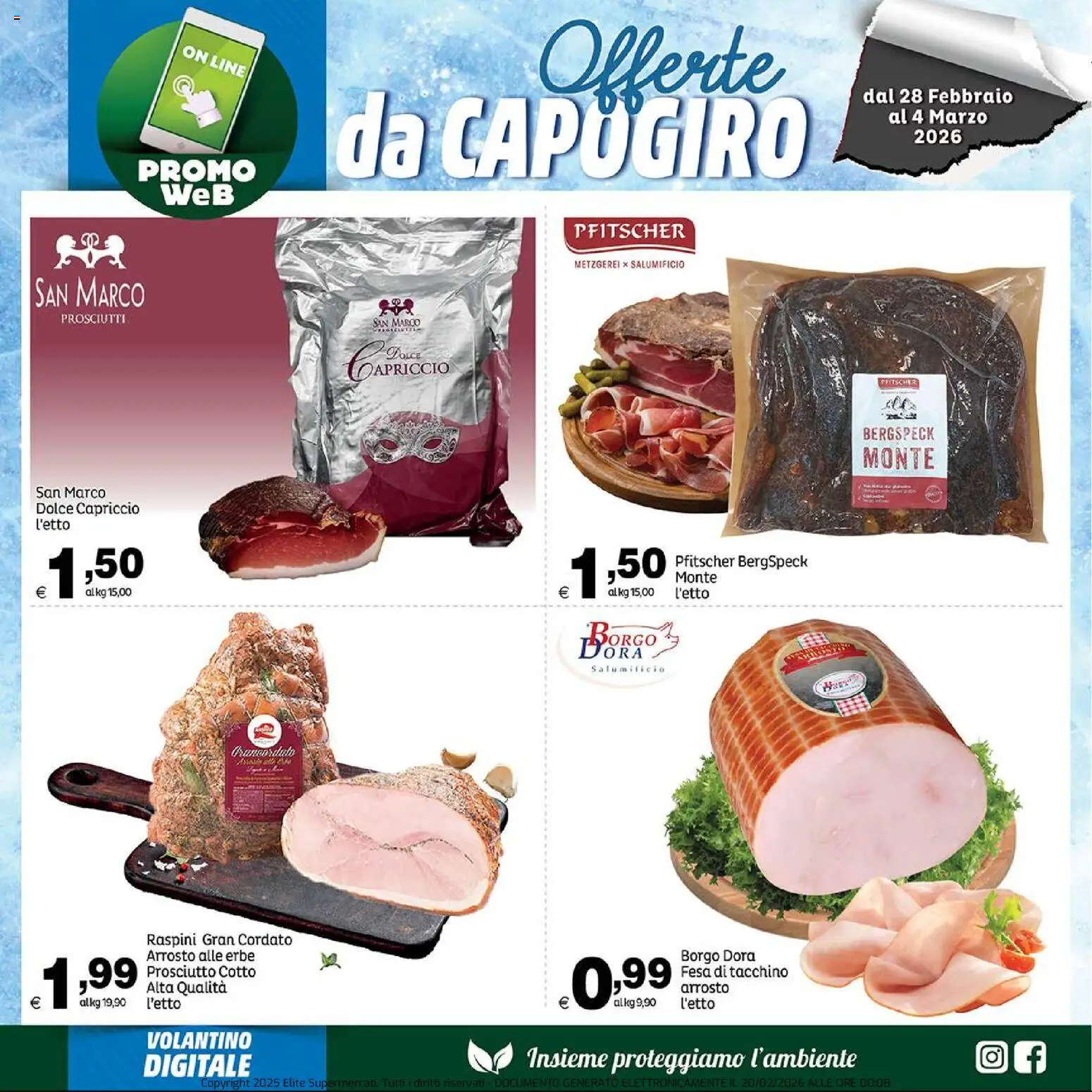 Volantino Elite Supermercati del 28.02.2026 | Pagina: 6 | Prodotti: Arrosto, Prosciutto Cotto, Tacchino, Prosciutto