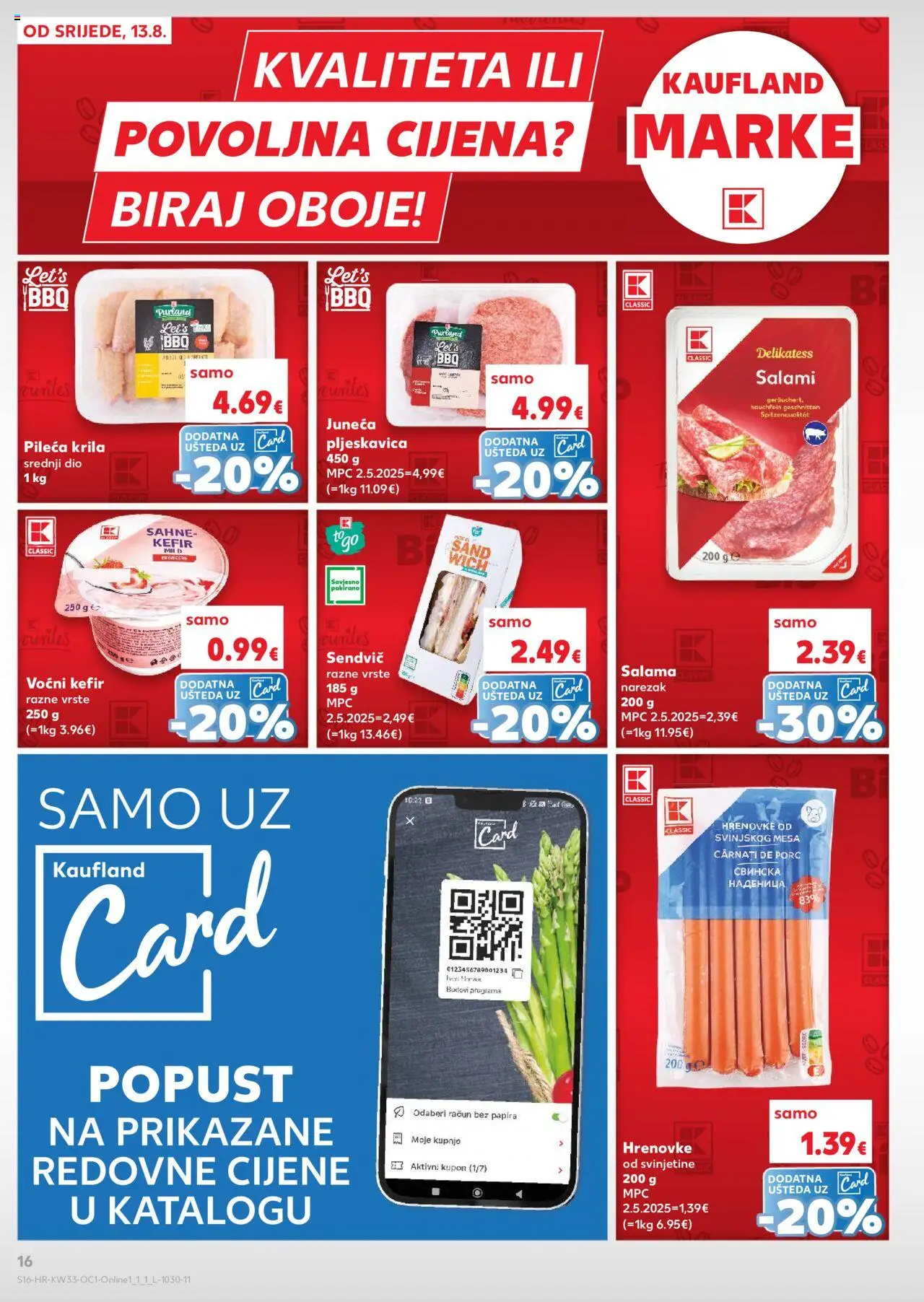 Kaufland katalog | vrijedi od 13.08.2025 | Stranica: 16 | Proizvodi: Pileća krila, Salama, Narezak, Kefir