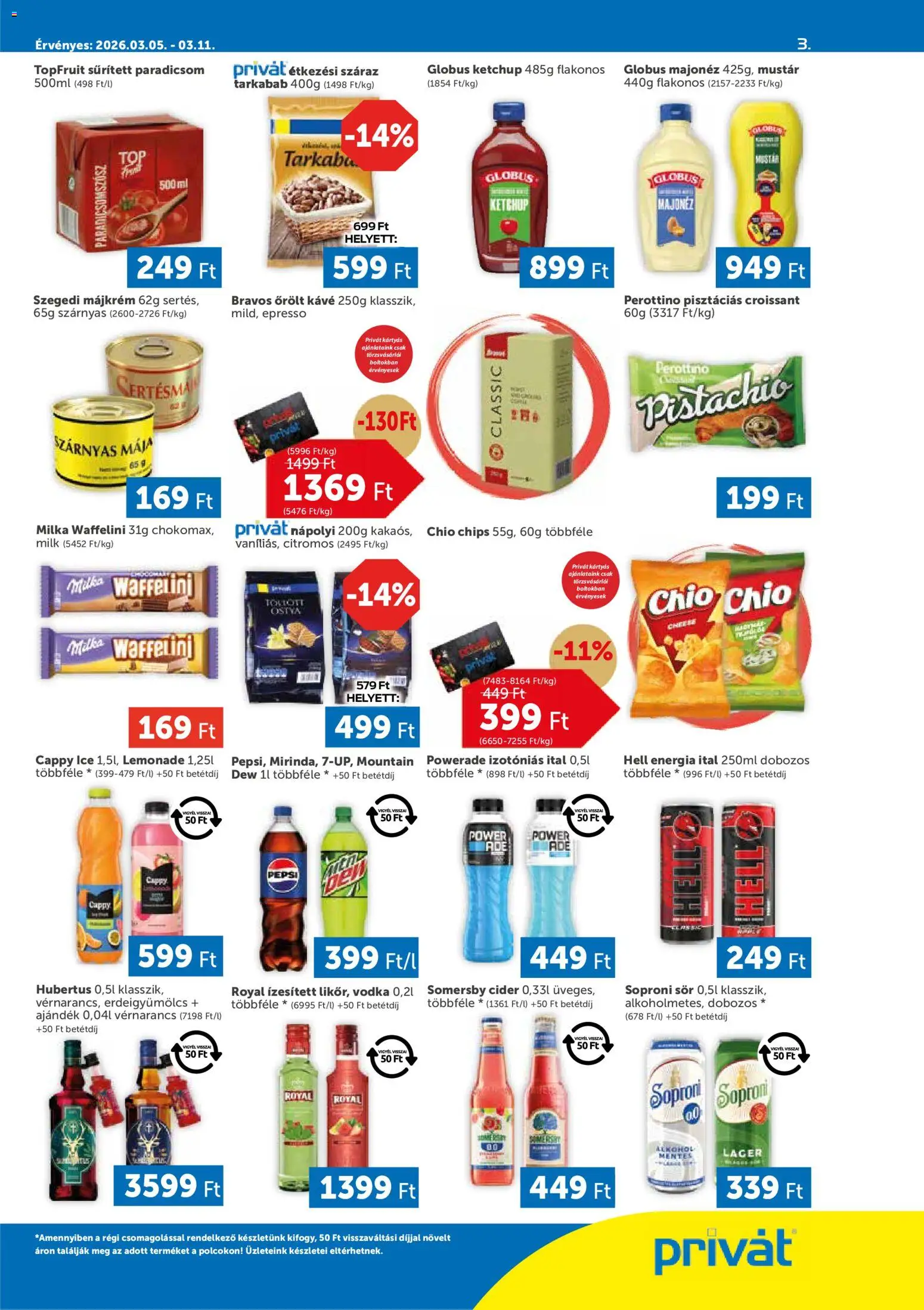 PRIVÁT akciós ujság - amely érvényes a következő dátumtól: 05.03.2026 | Oldal: 3 | Termékek: Croissant, Waffelini, Mustár, Majonéz