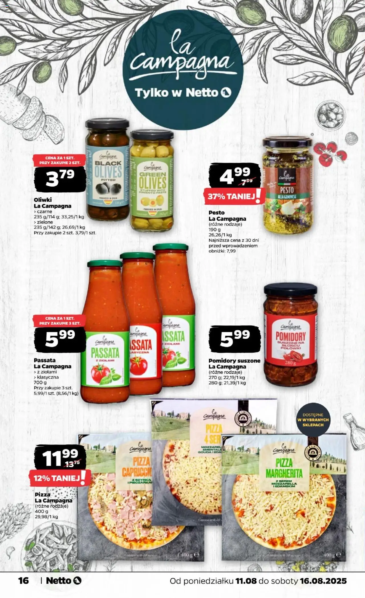 Netto gazetka - Spożywcza od 11.08.2025 | Strona: 16 | Produkty: Pomidory suszone, Pizza, Pomidory, Mozzarella