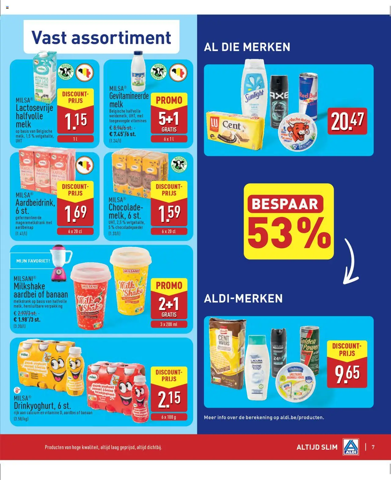  | Pagina: 7 | Producten: La, Banaan, Aardbei, Chocolade